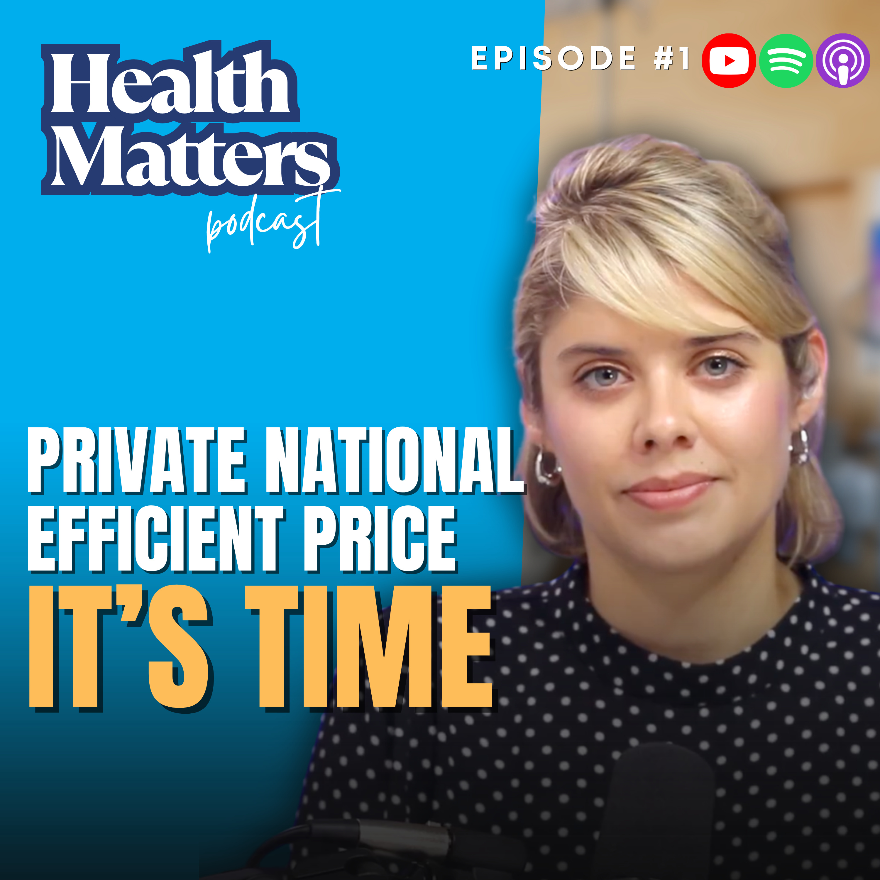 Fixing Private Hospital Funding with a Private National Efficient Price episode artwork