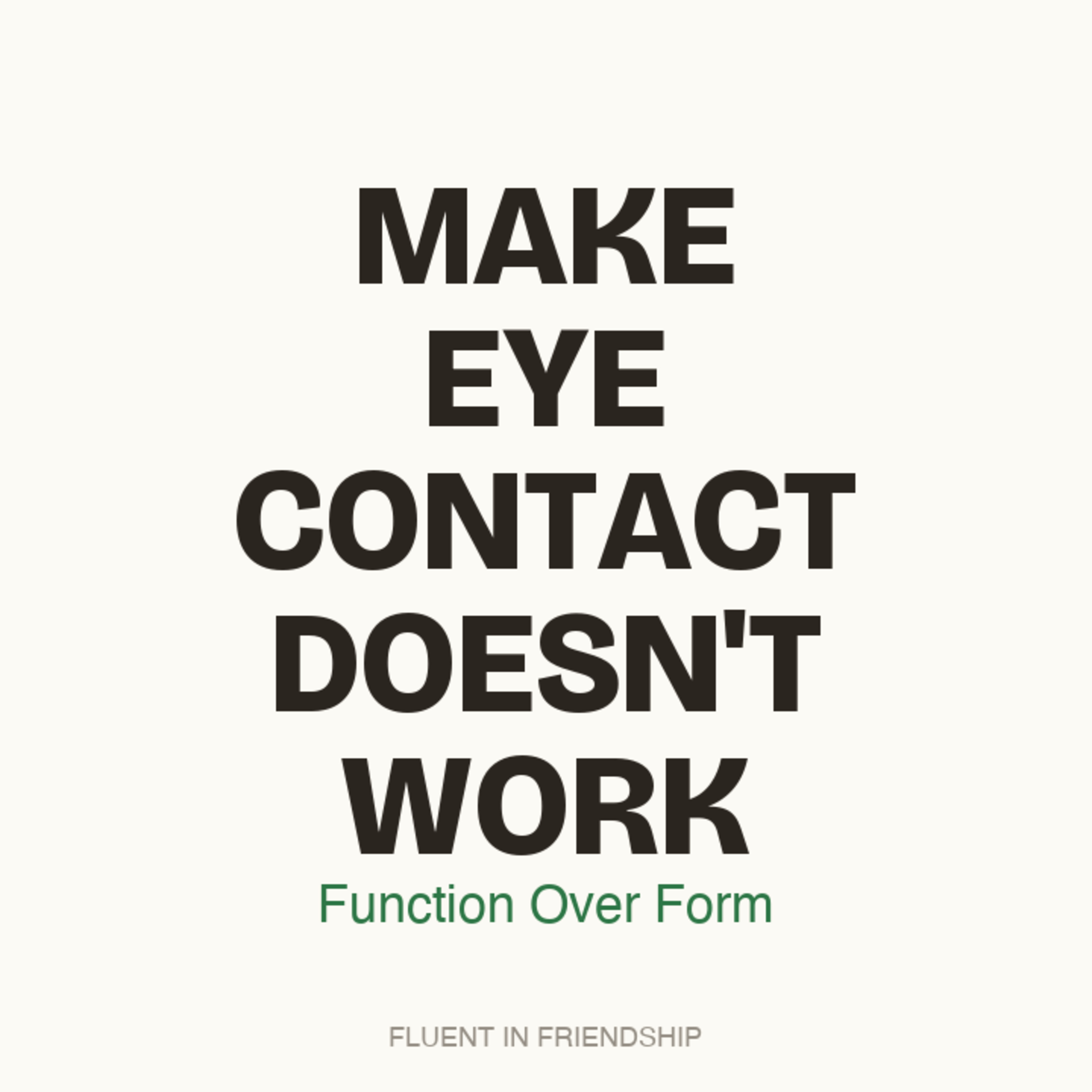 T0E5 - "Make Eye Contact" Doesn't Work for Everyone: Function Over Form episode artwork