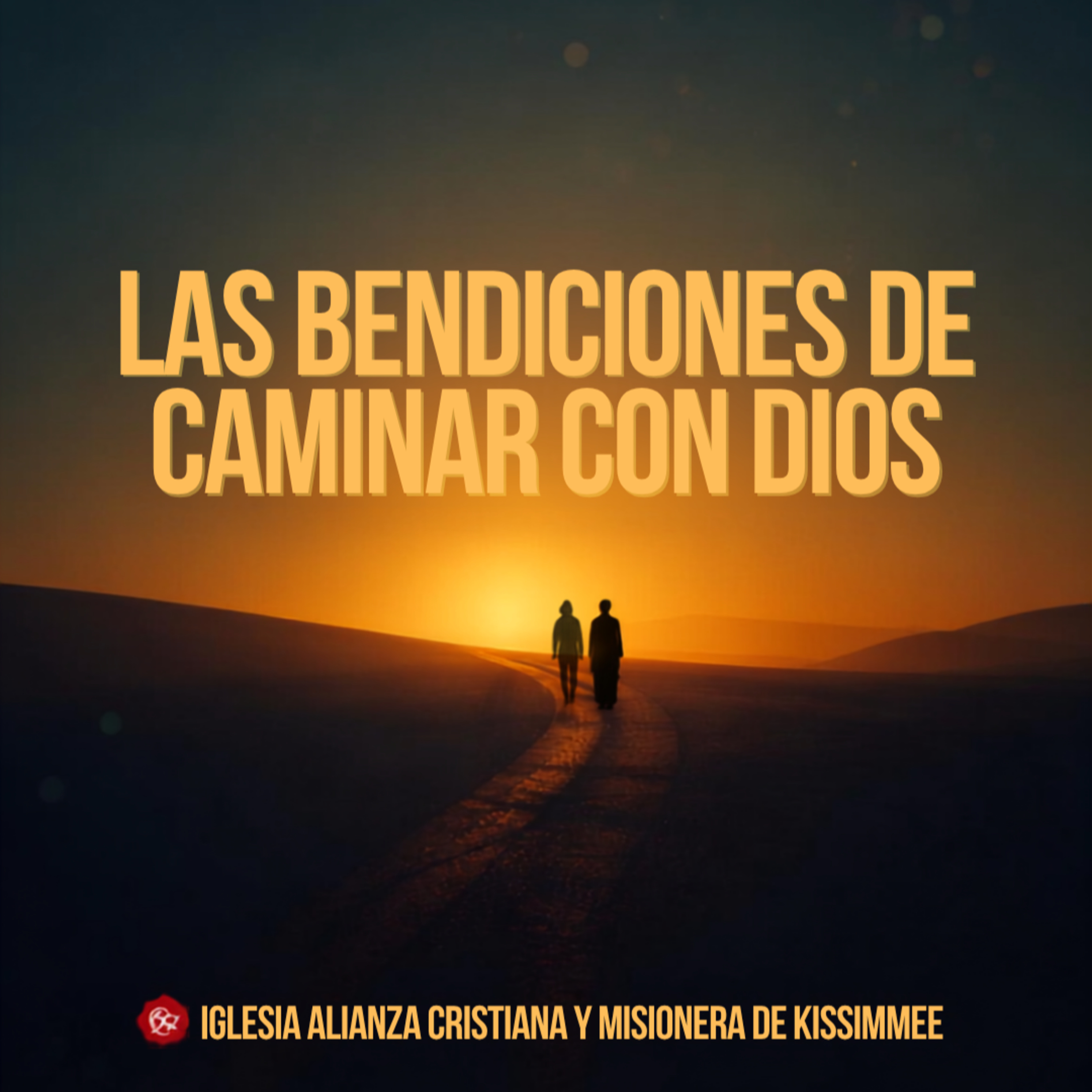 Las Bendiciones de Caminar con Dios episode artwork
