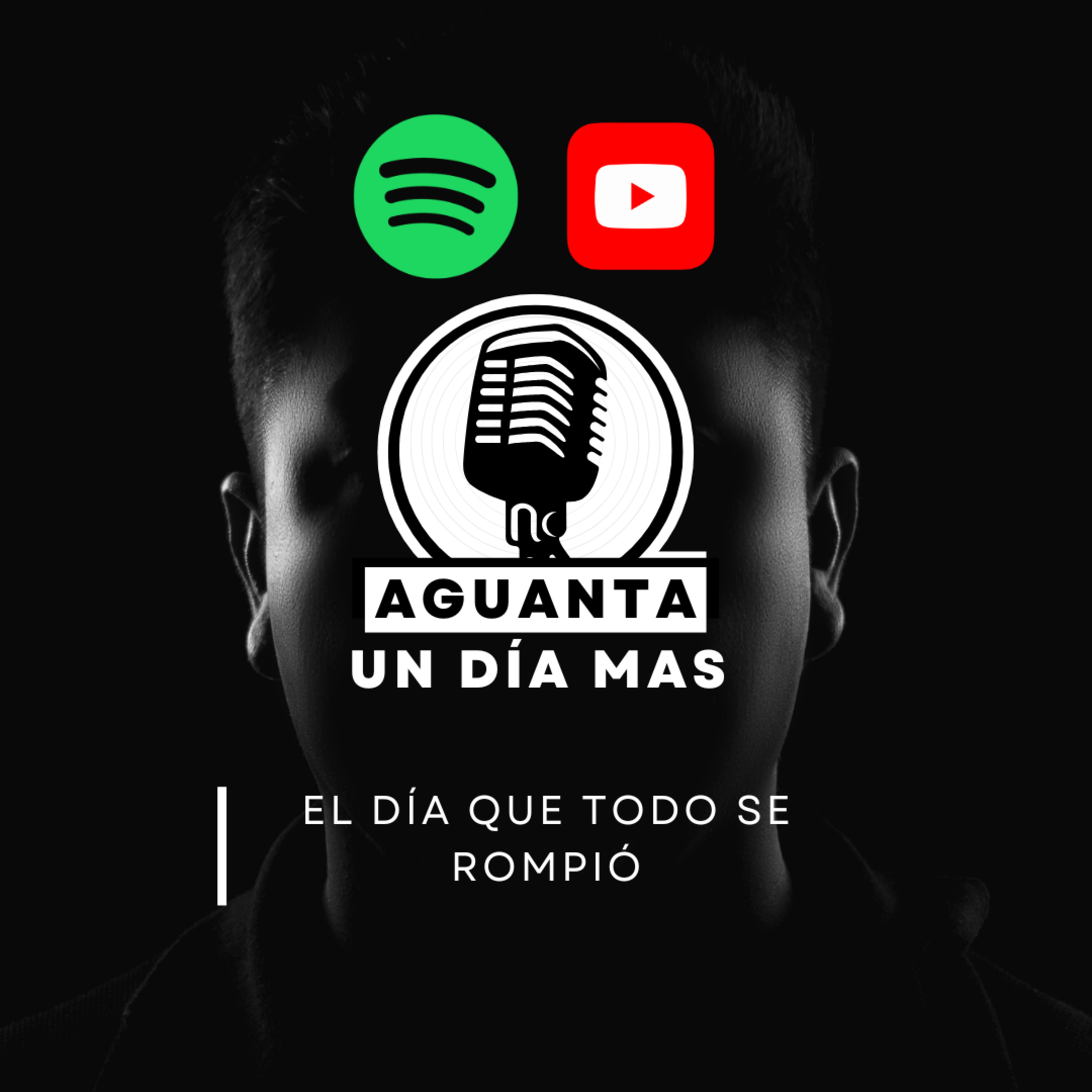 Ep. 1: El día que todo se rompió episode artwork