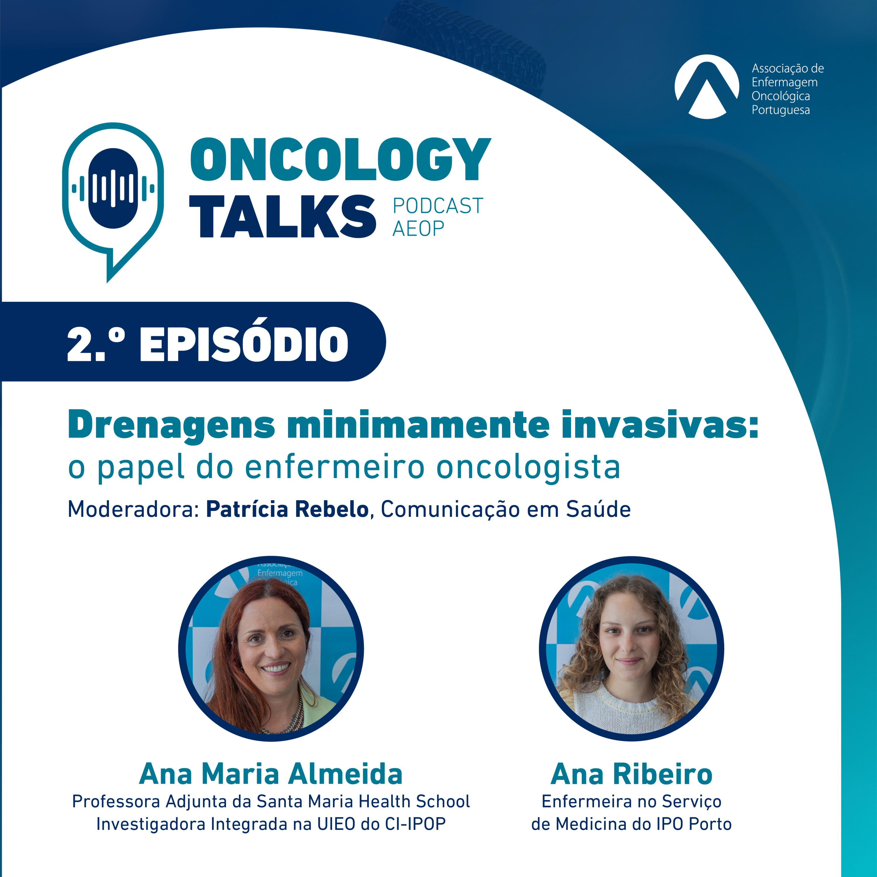 EP. 2 | Drenagens minimamente invasivas: O papel do enfermeiro oncologista episode artwork