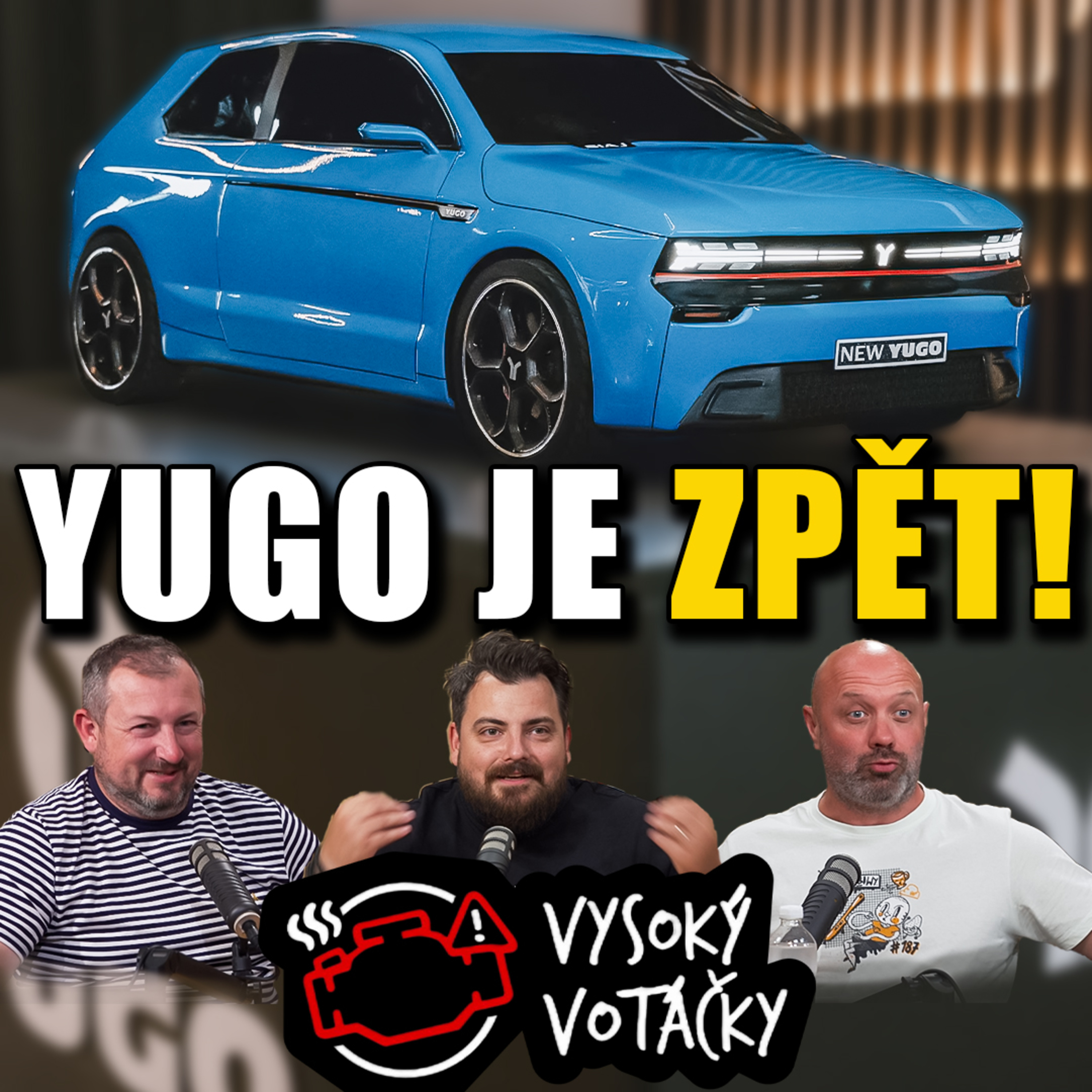 Yugo za 300 tisíc, totální bizár v Roztokách a nepovedená Miss Roma | VYSOKÝ VOTÁČKY #11 episode artwork