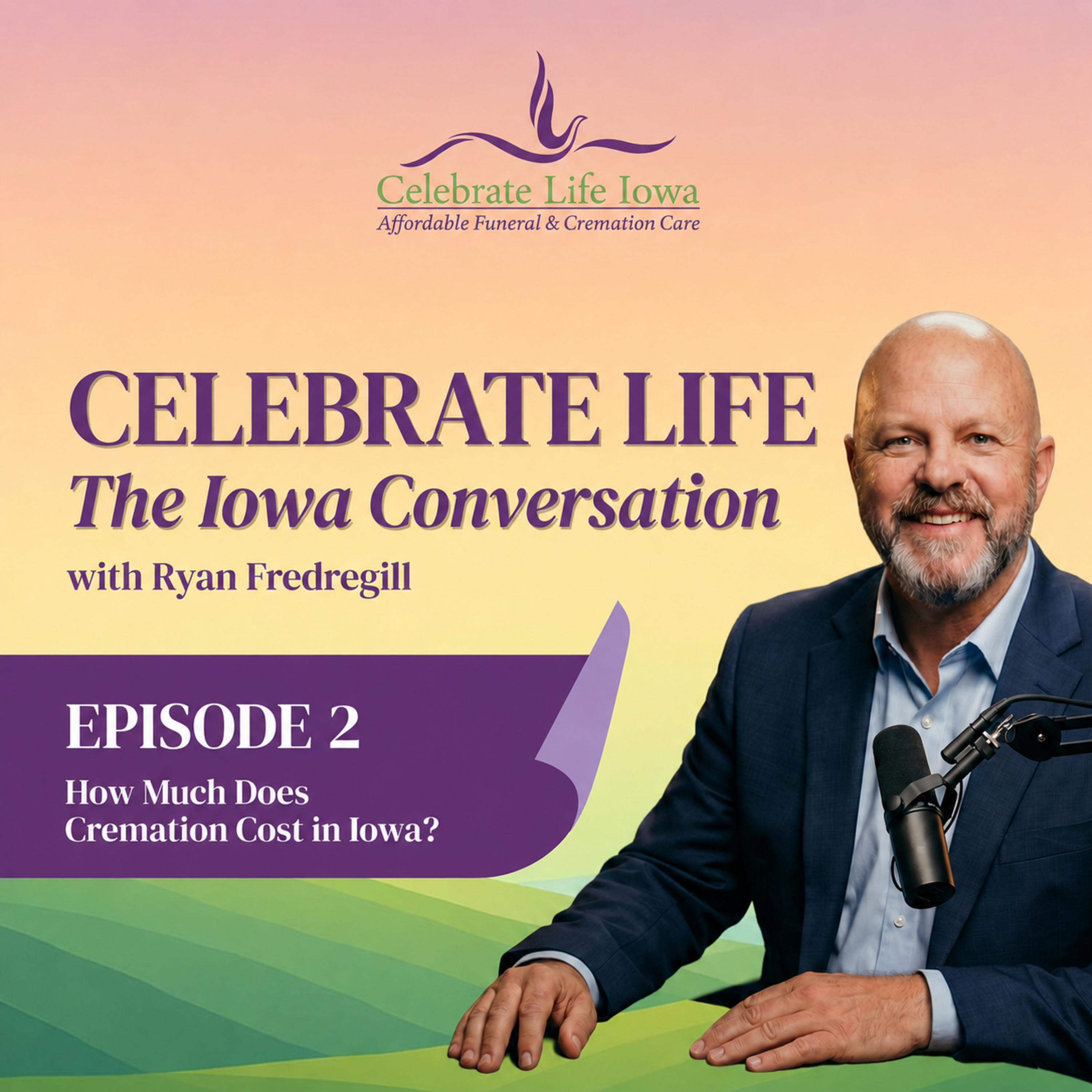 Episode 2: How Much Does Cremation Cost in Iowa? episode artwork