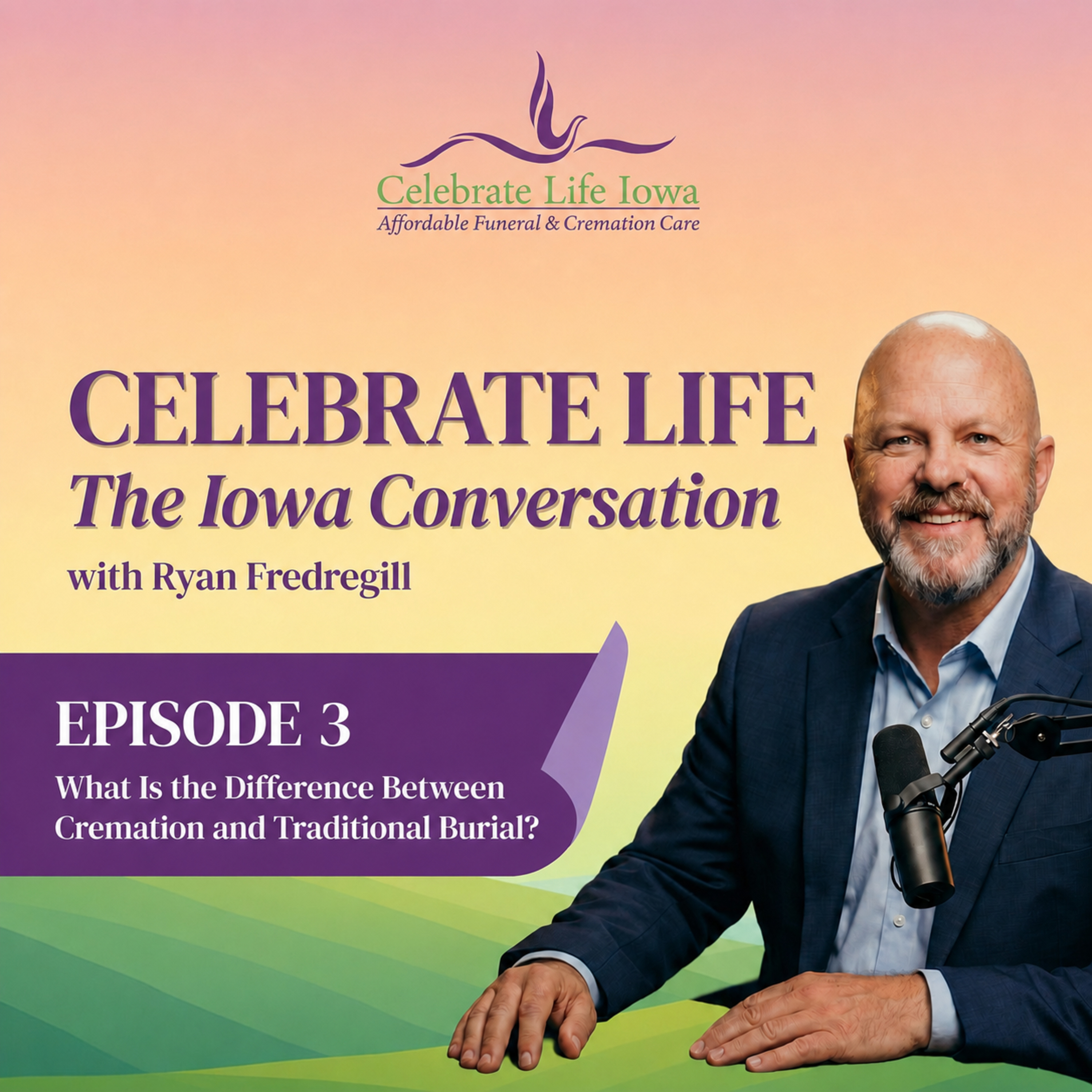 Episode 3: What Is the Difference Between Cremation and Traditional Burial? episode artwork