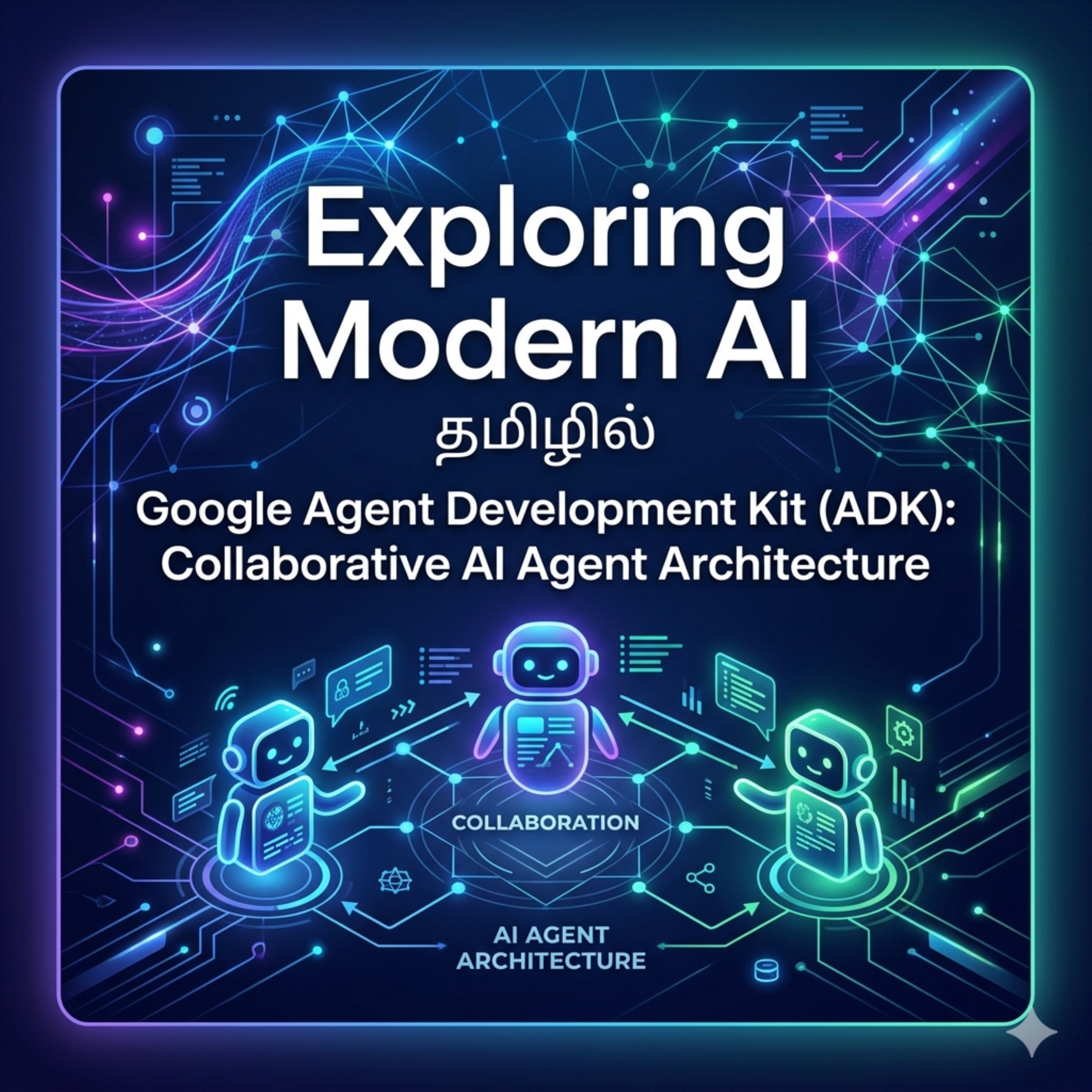 Google Agent Development Kit (ADK): Collaborative AI Agent Architecture episode artwork