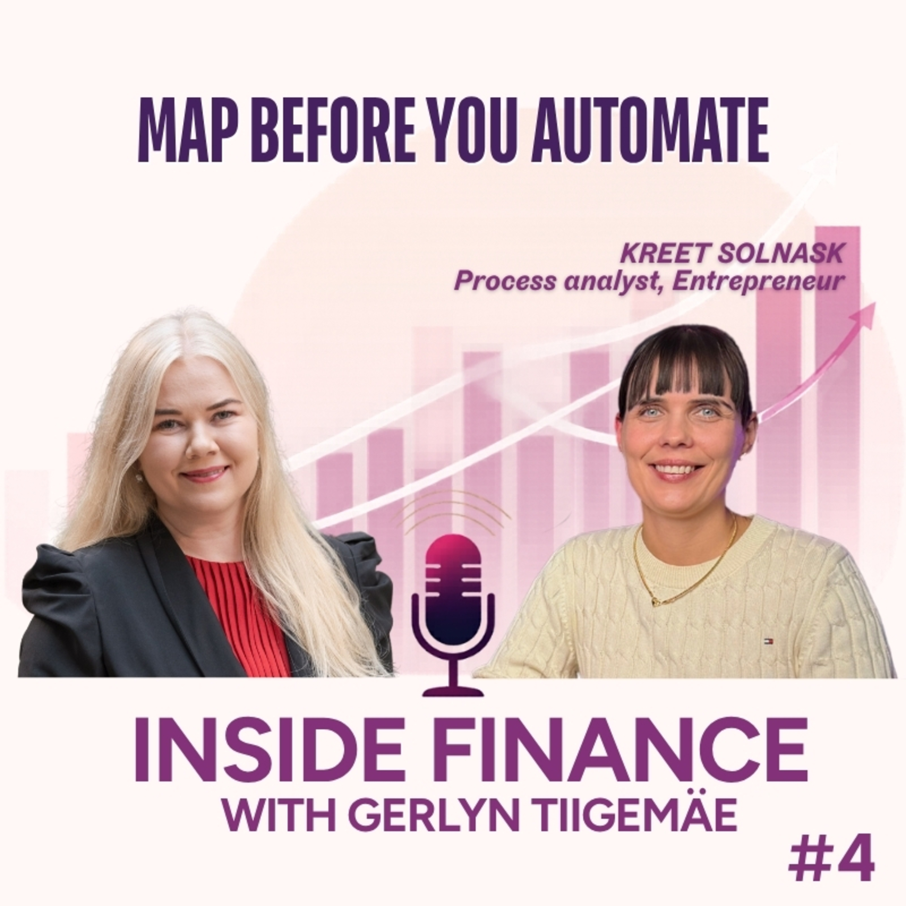 "You Can't Automate a Process You Don't Understand" - Process Mapping Essentials with Kreet Solnask | Inside Finance #4
