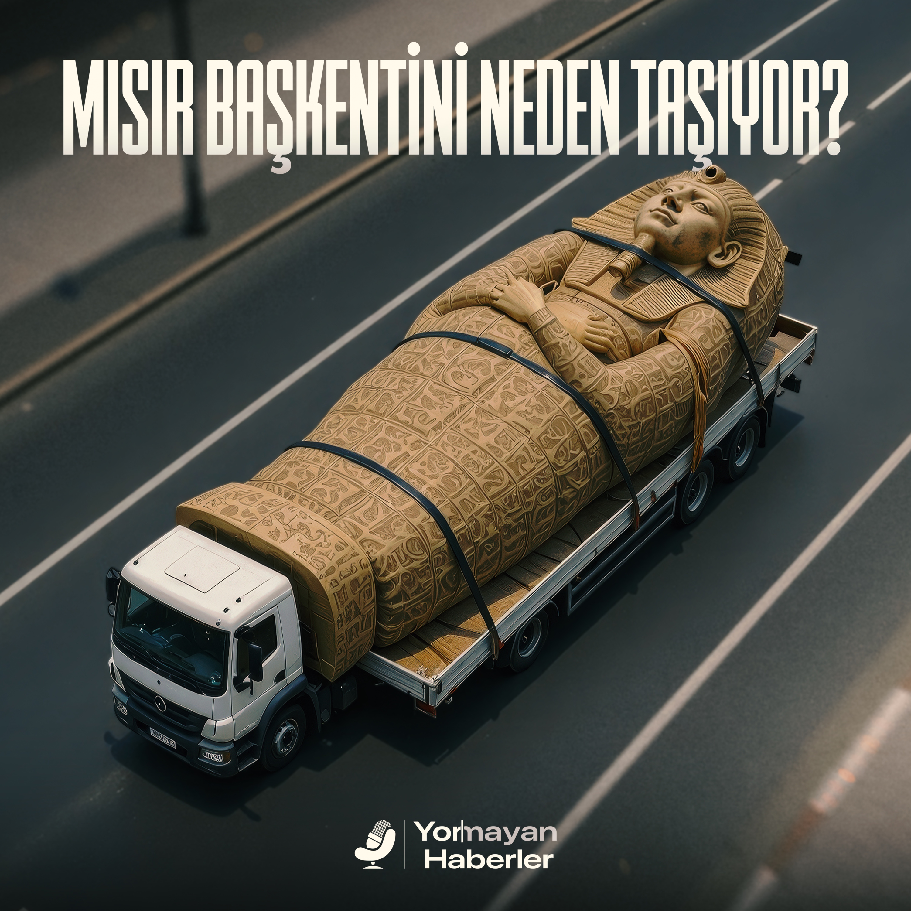Mısır Başkentini Neden Taşıyor?