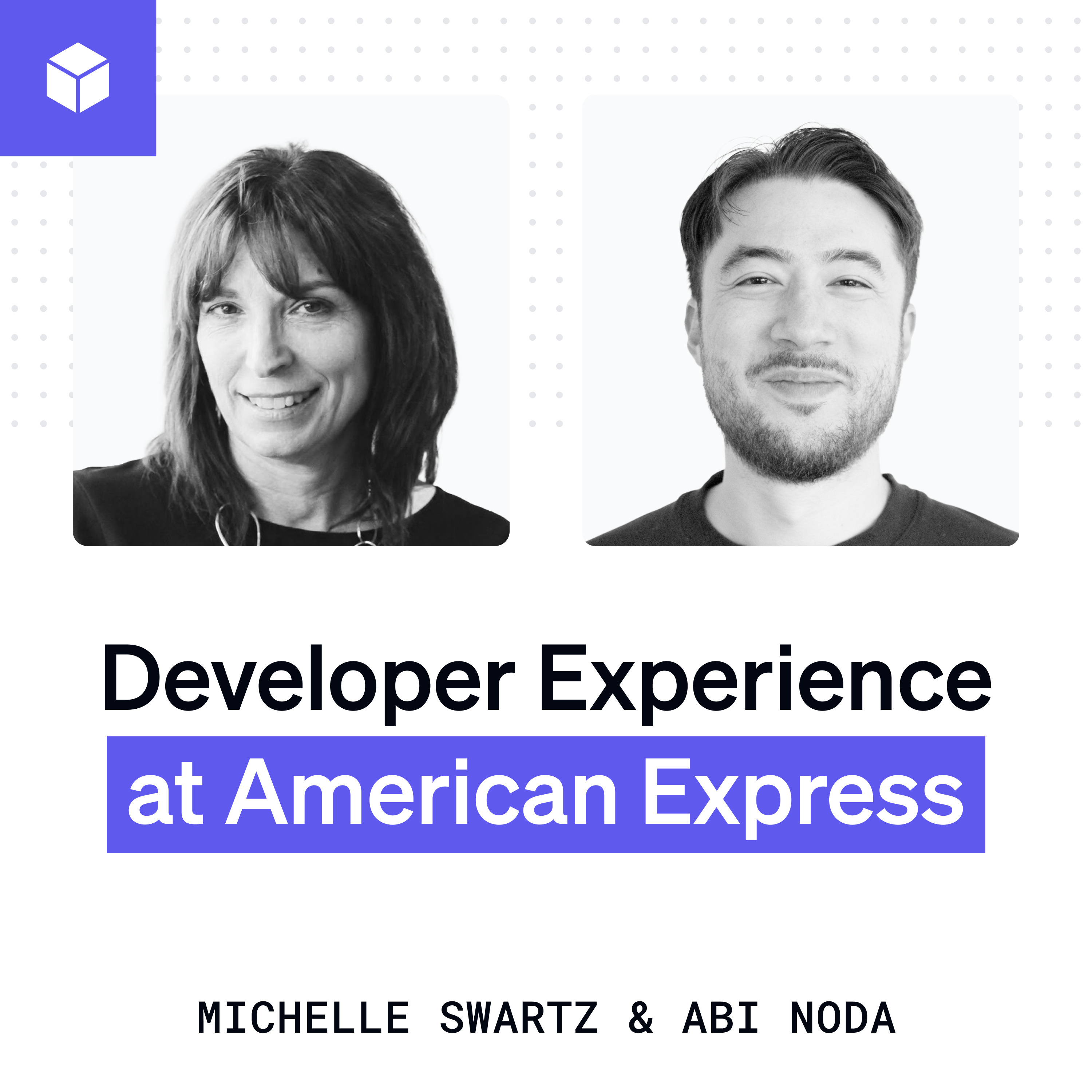 Developer Experience at American Express | Michelle Swartz (American Express) episode artwork