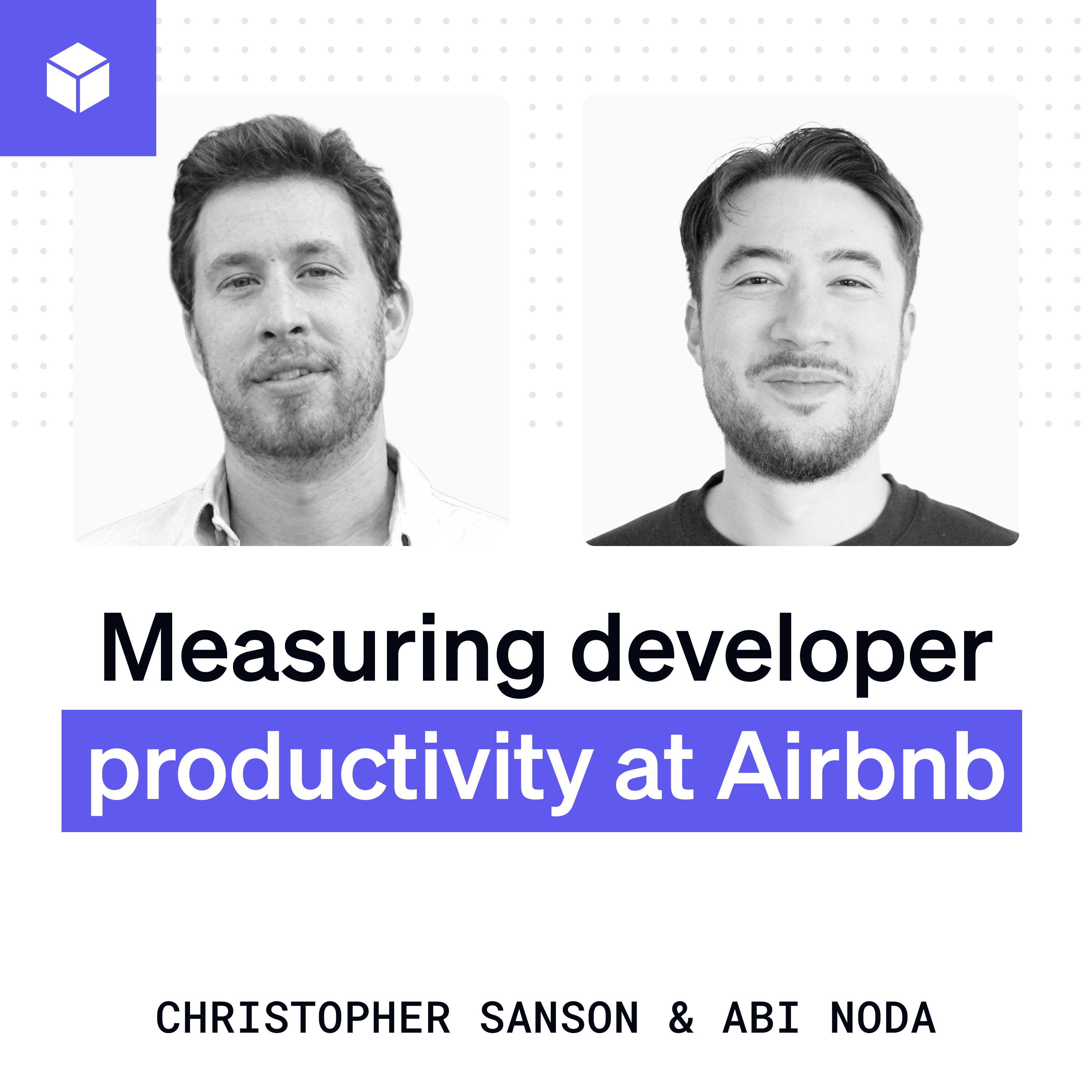 Measuring developer productivity at Airbnb | Christopher Sanson (Airbnb) episode artwork