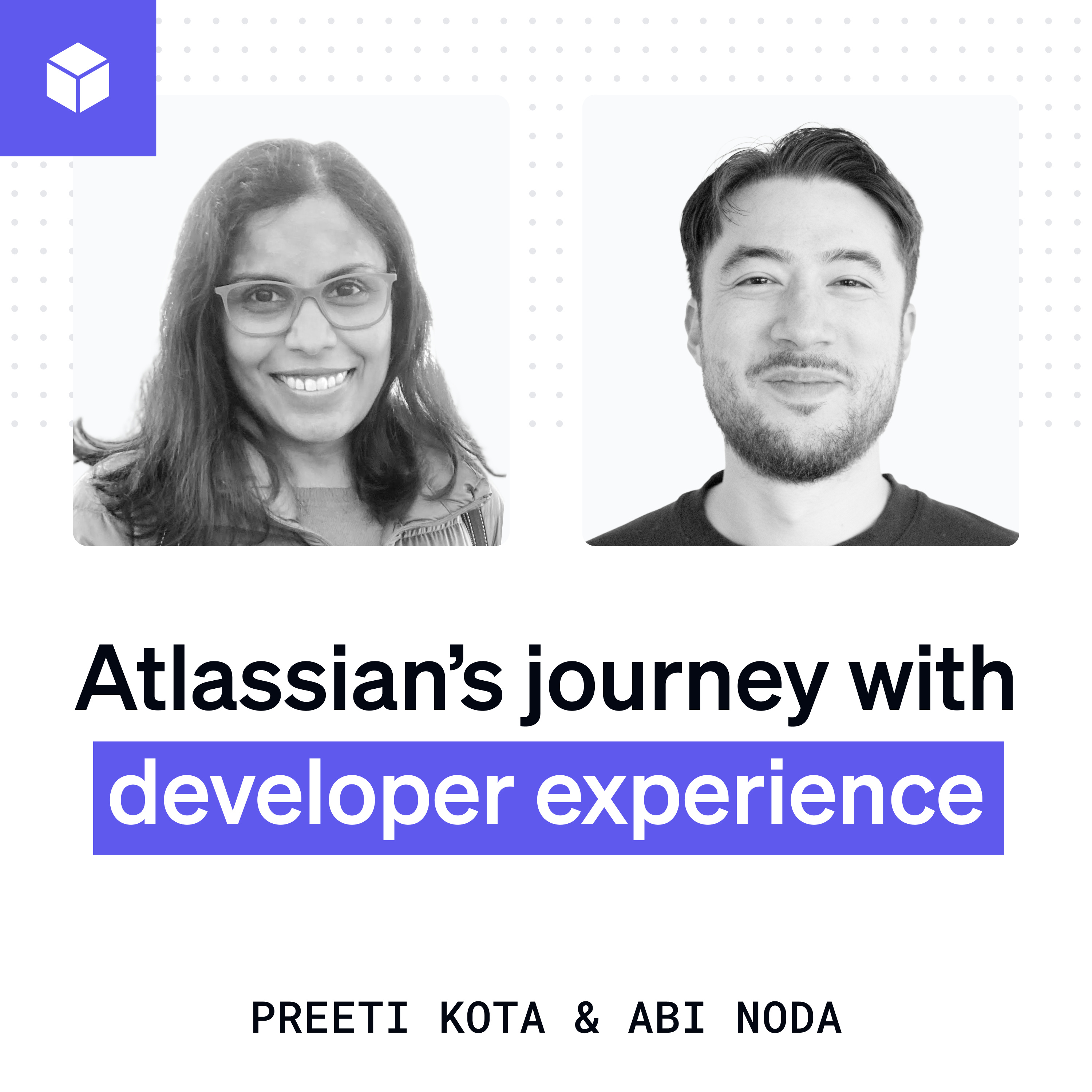 Atlassian’s journey with developer experience | Preeti Kota (Atlassian) episode artwork