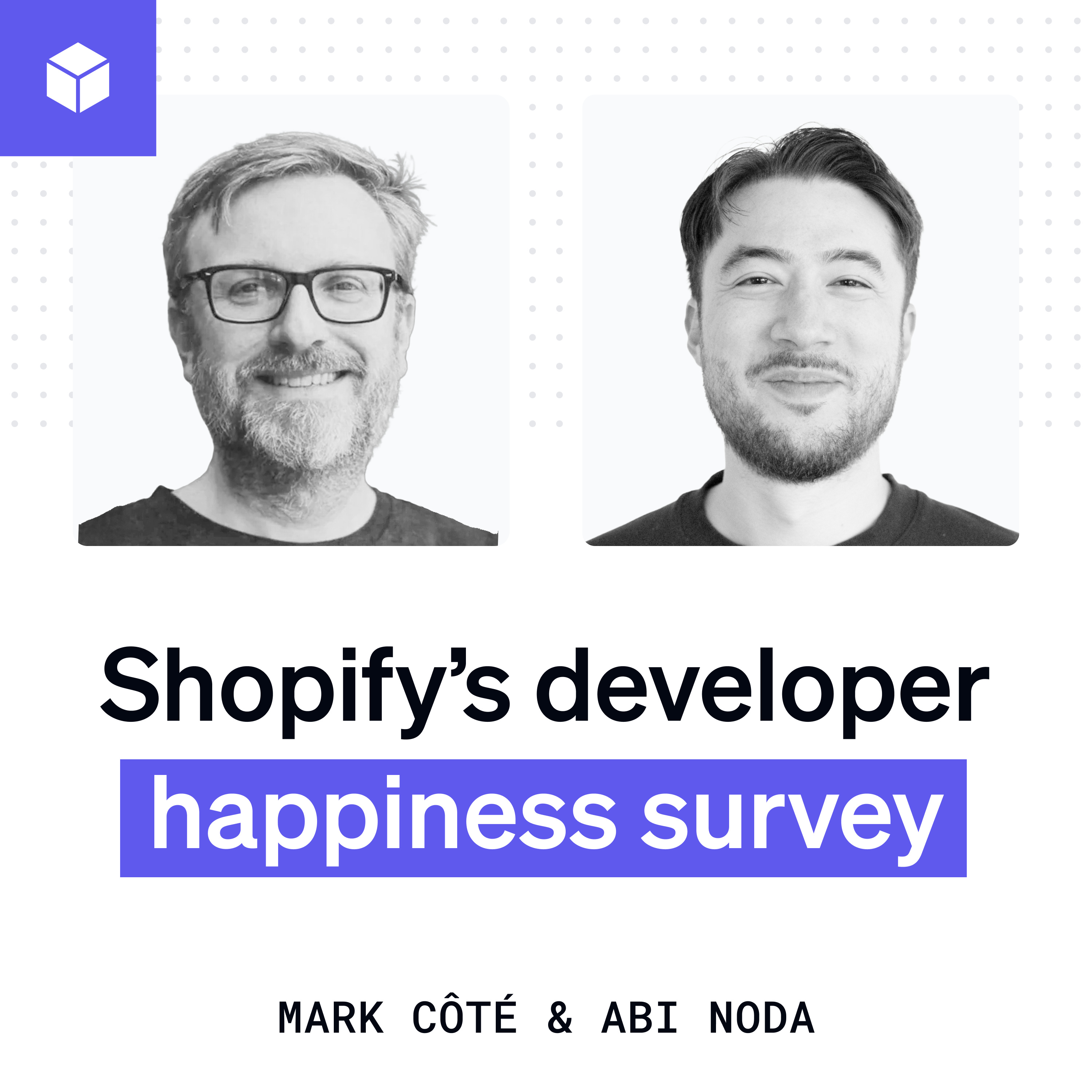 Shopify’s developer happiness survey | Mark Côté (Shopify) episode artwork