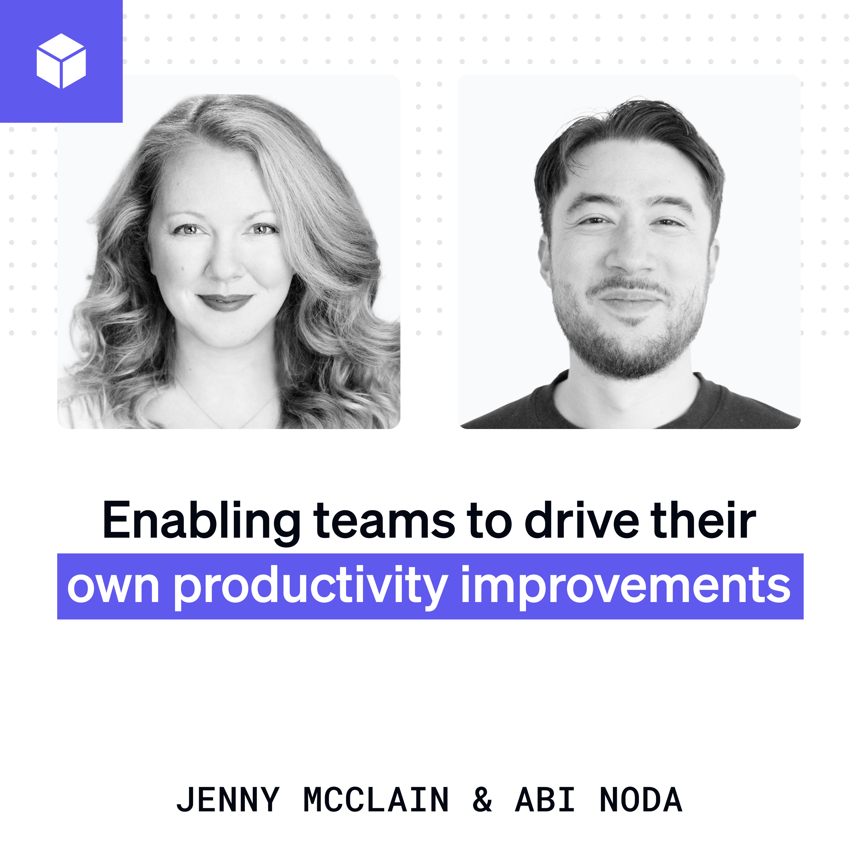 Enabling teams to drive their own productivity improvements | Jenny McClain (Toast) episode artwork