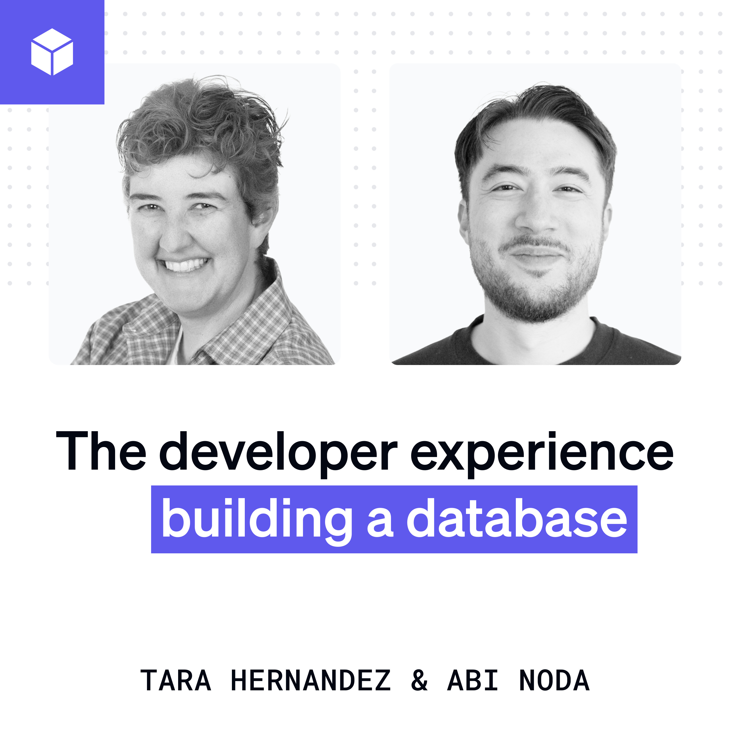 The developer experience of building a database | Tara Hernandez (MongoDB, Google) episode artwork