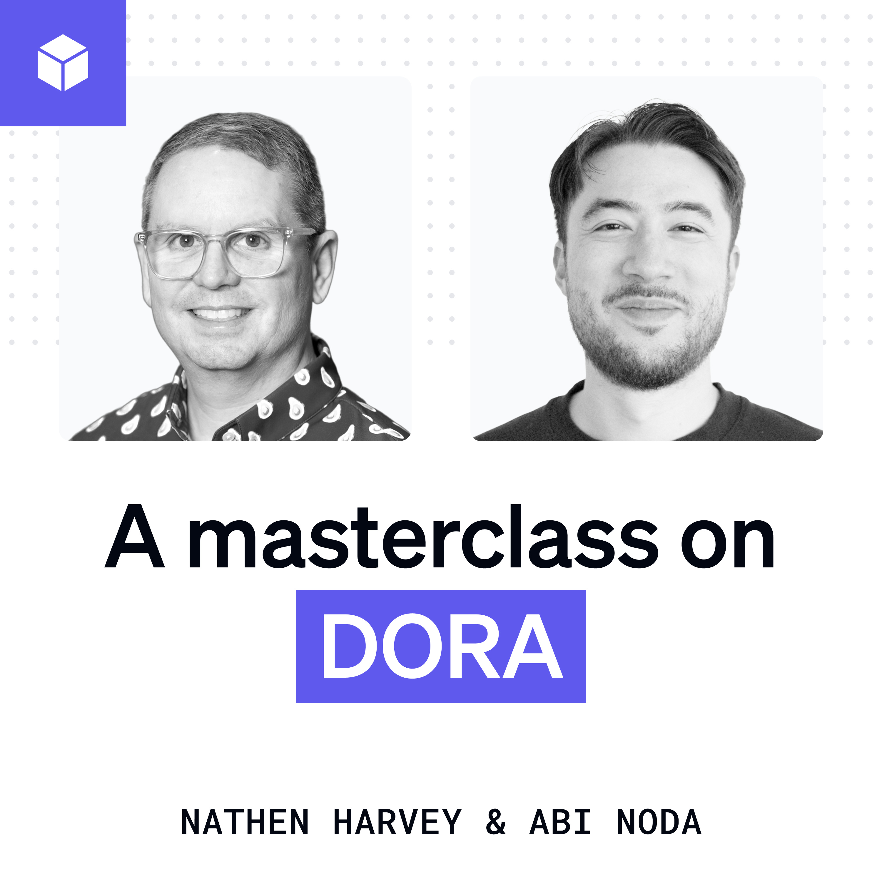 A masterclass on DORA – research program, common pitfalls, and future direction | Nathen Harvey (Google) episode artwork