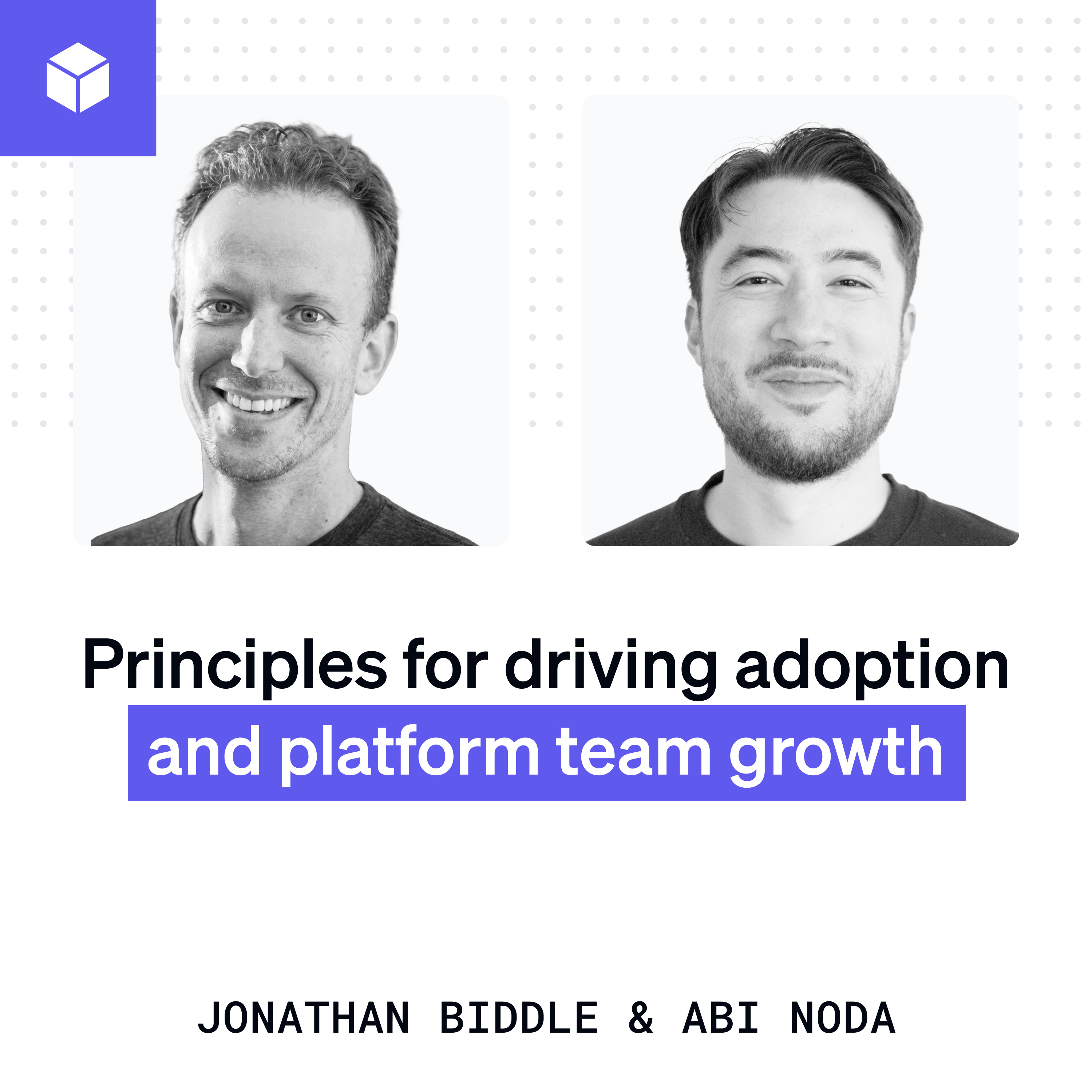 Principles for driving adoption and platform team growth | Jonathan Biddle (Wayfair) episode artwork