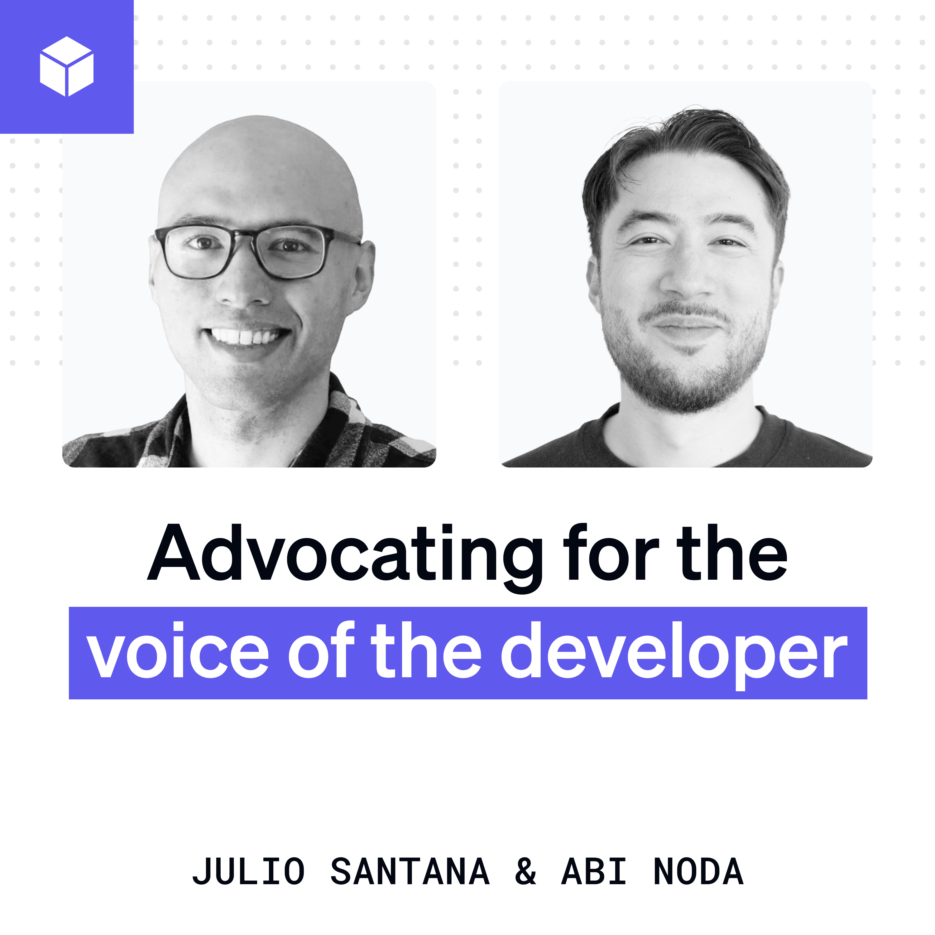 Advocating for the voice of the developer | Julio Santana (Workday) episode artwork