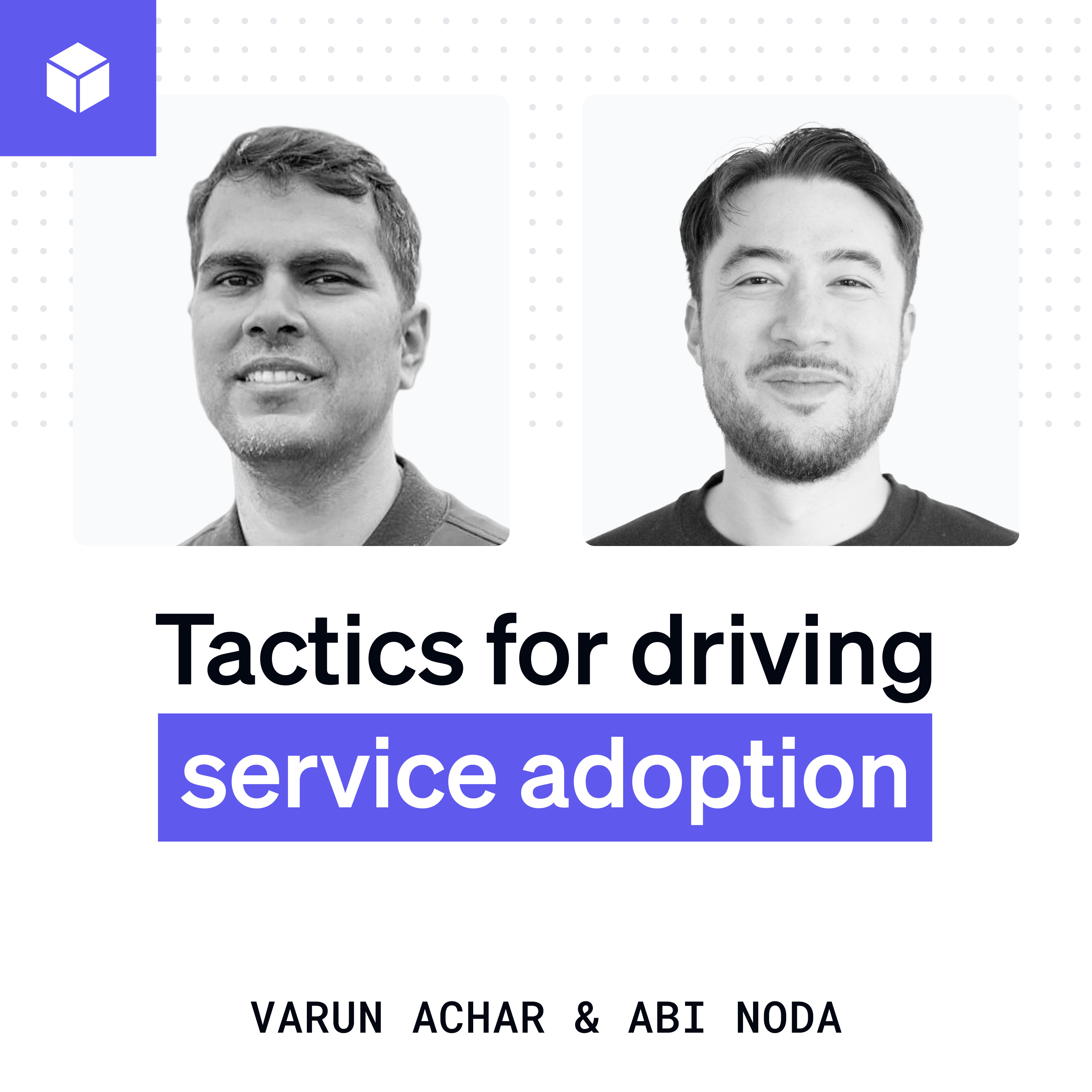 Tactics for driving service adoption | Varun Achar (Razorpay) episode artwork