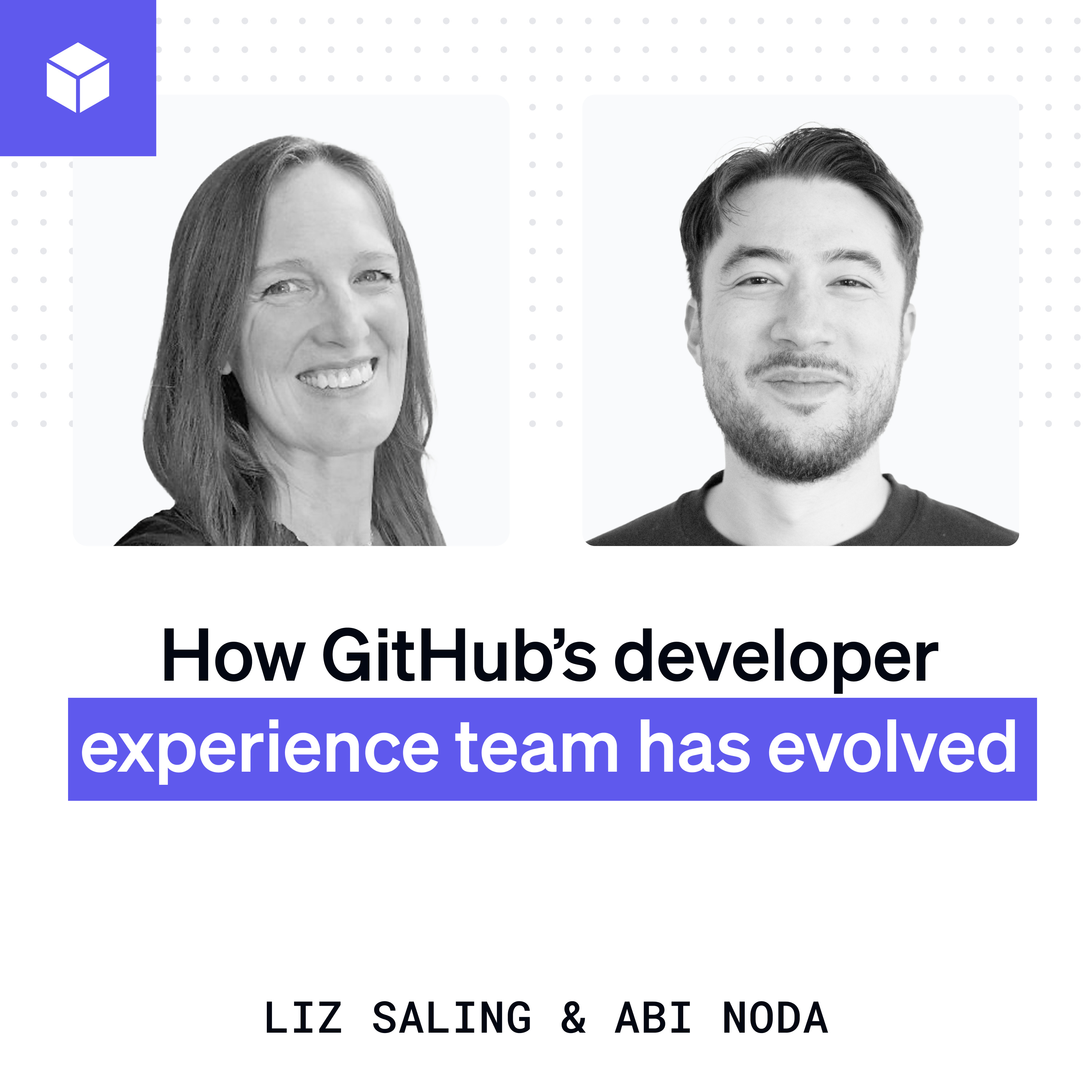 How GitHub’s developer experience team has evolved | Liz Saling (GitHub) episode artwork