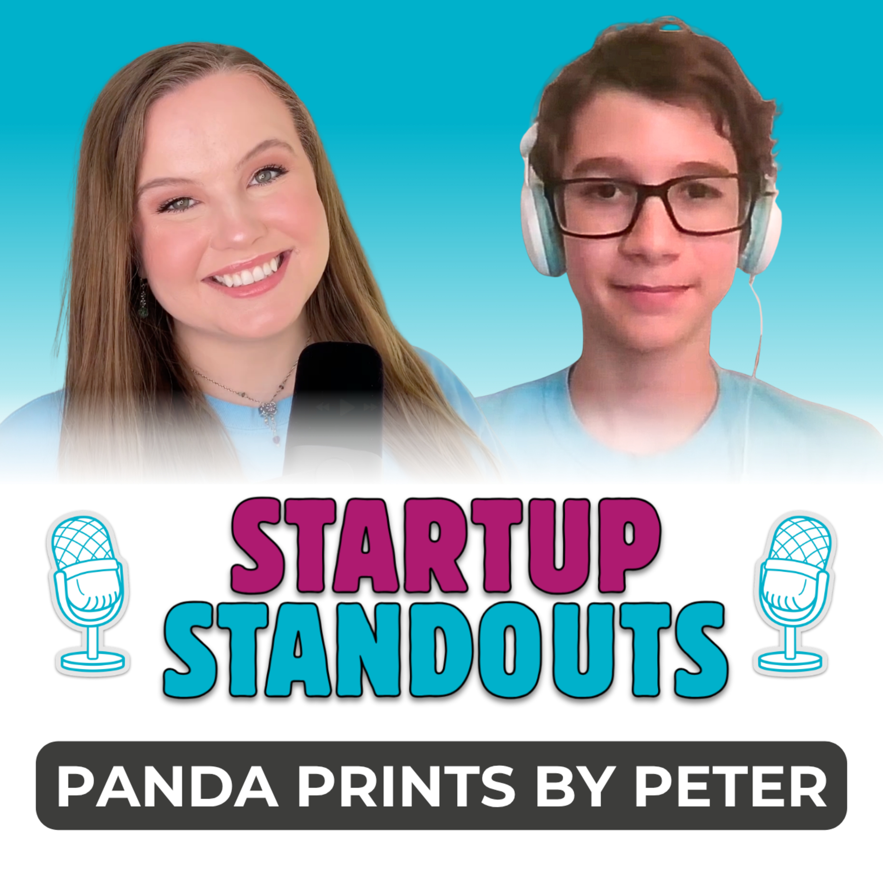 This 100% Self-Made Teen CEO Reads His Customers Perfectly: Panda Prints by Peter episode artwork