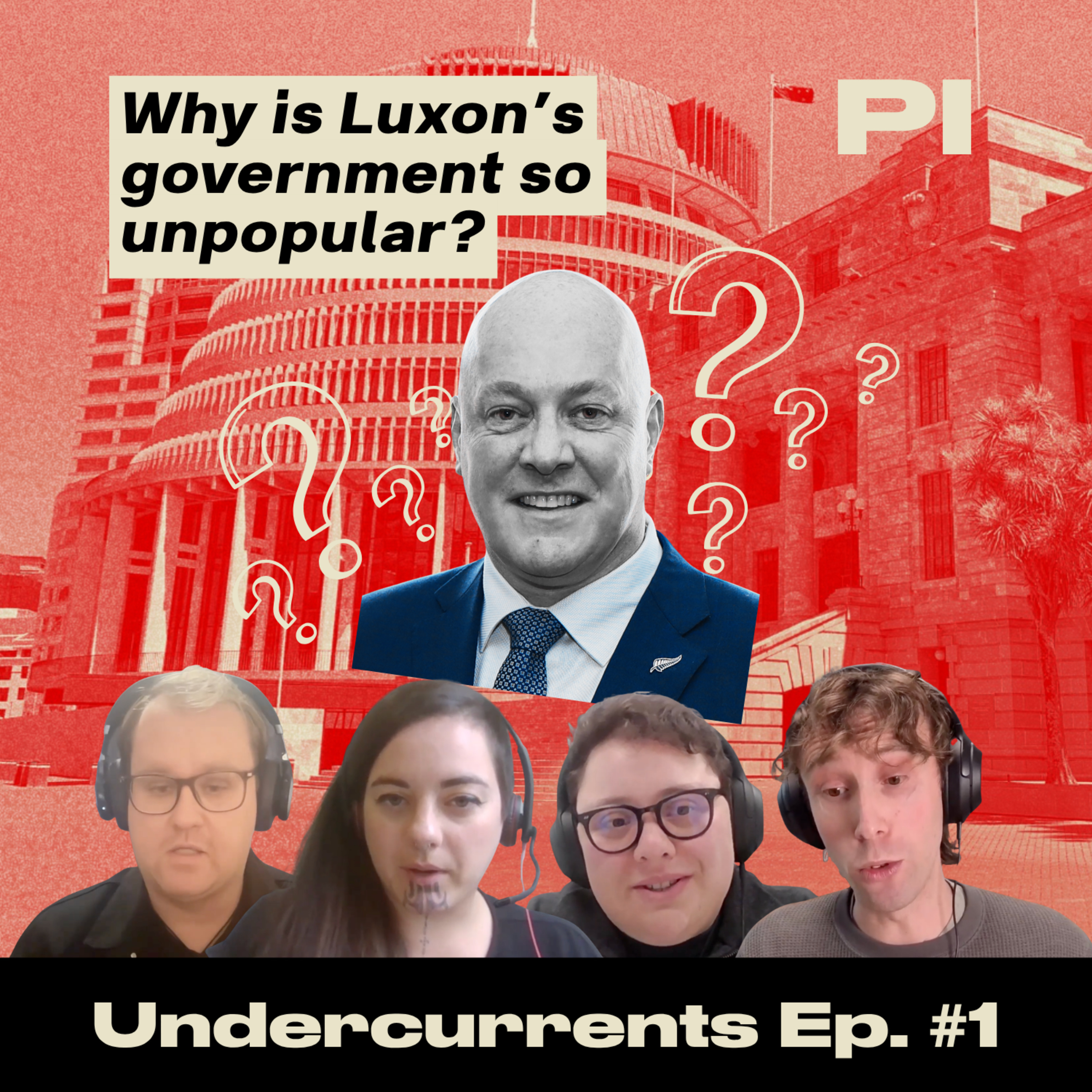 Undercurrents: Why is Luxon's government so unpopular? episode artwork