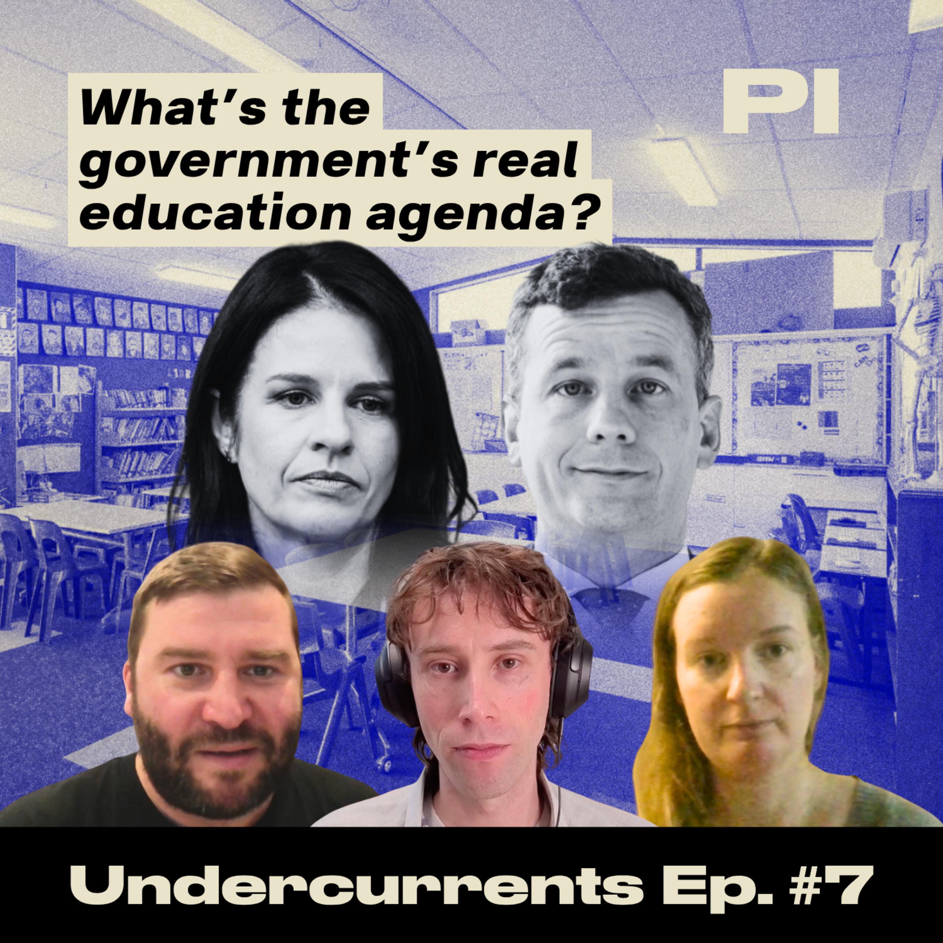 Undercurrents: What’s the government’s real education agenda? episode artwork