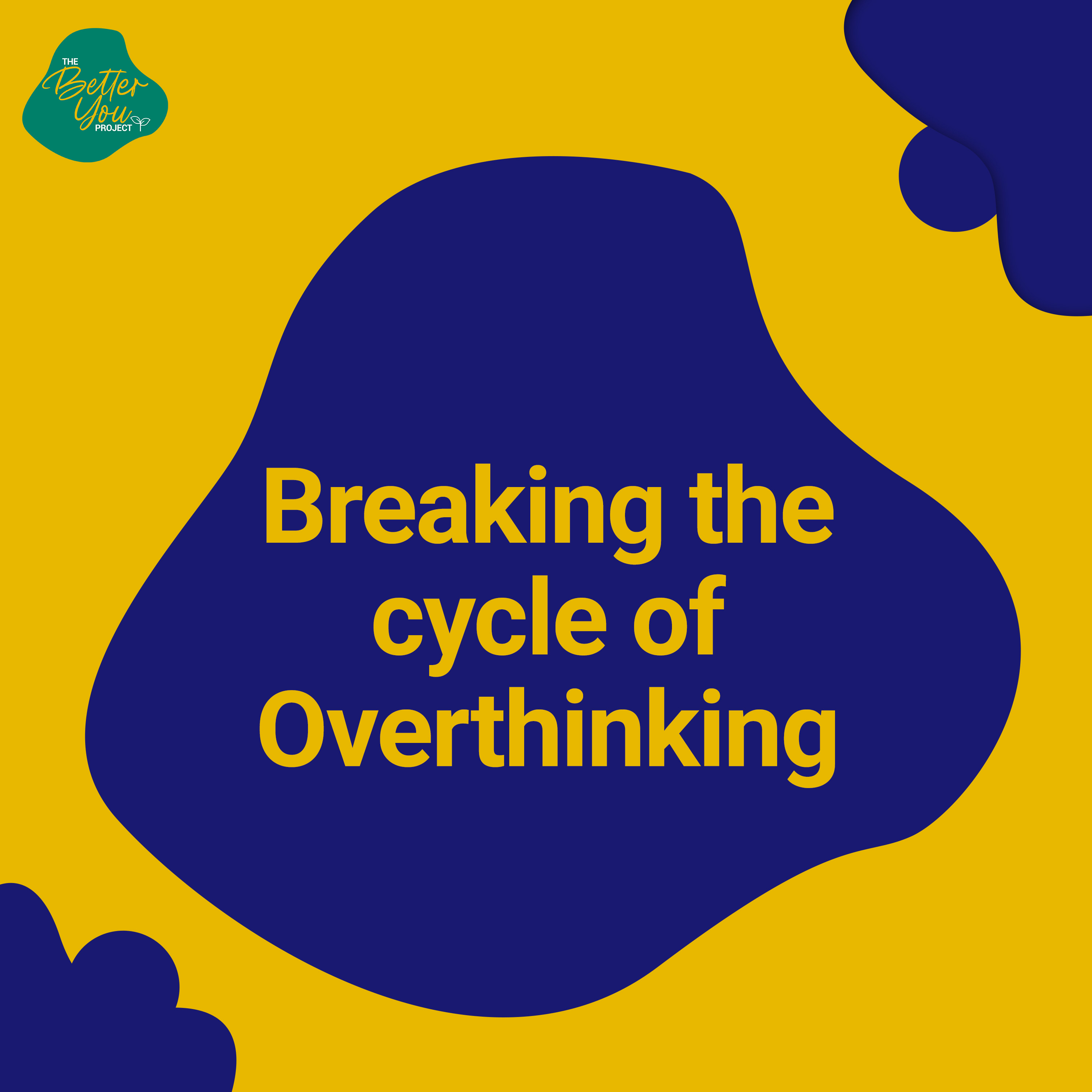 The Better You Project: Breaking the cycle of Overthinking episode artwork