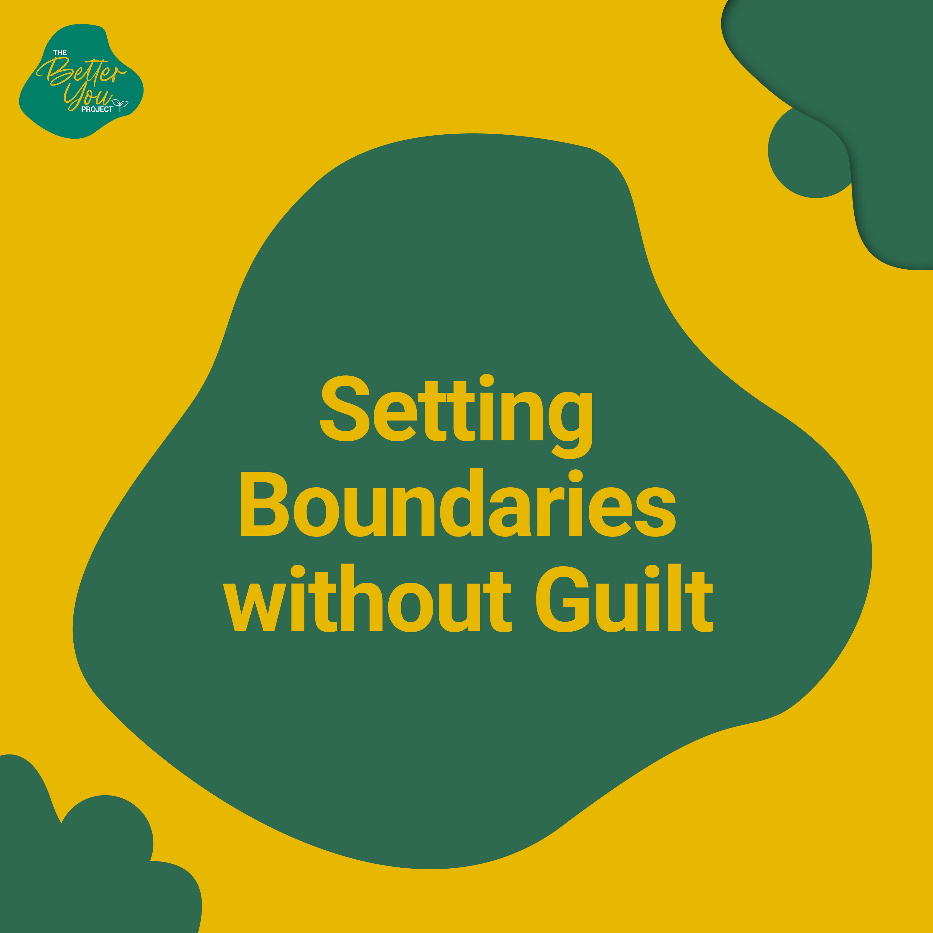 The Better You Project: Setting Boundaries episode artwork