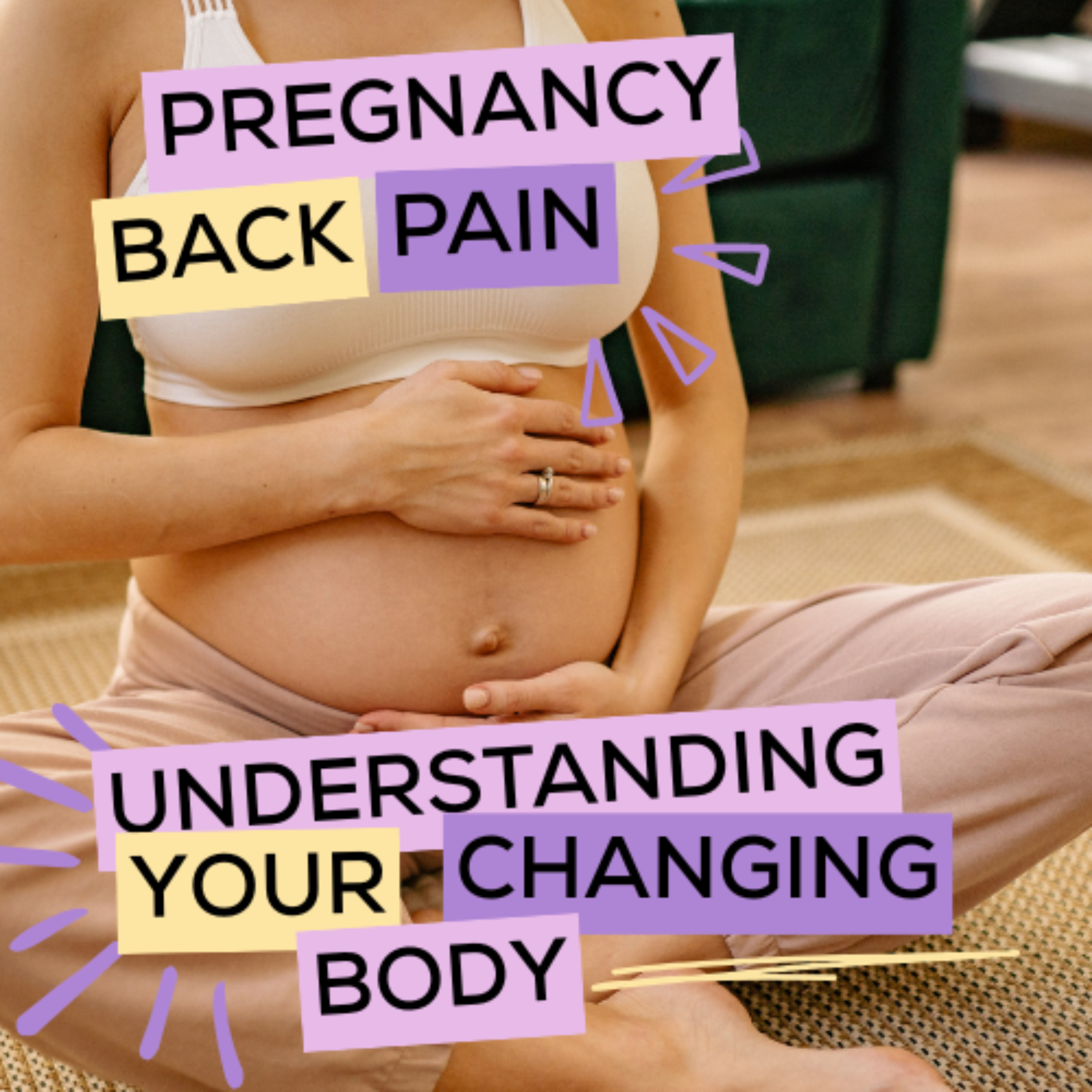 Why Does My Back Hurt in Pregnancy? Understanding Your Changing Body episode artwork