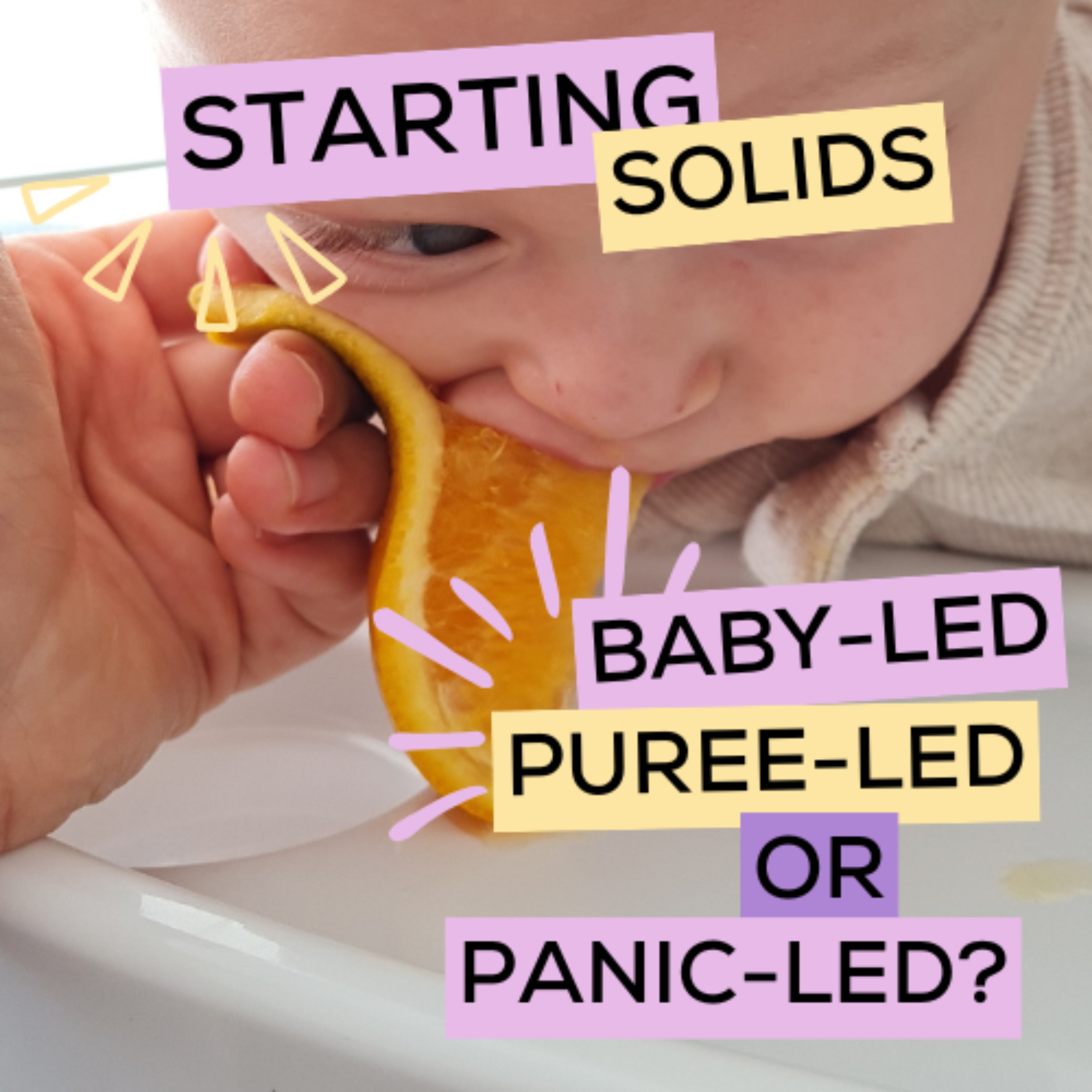 Starting Solids: Baby-led, Puree-led or Panic-Led? episode artwork