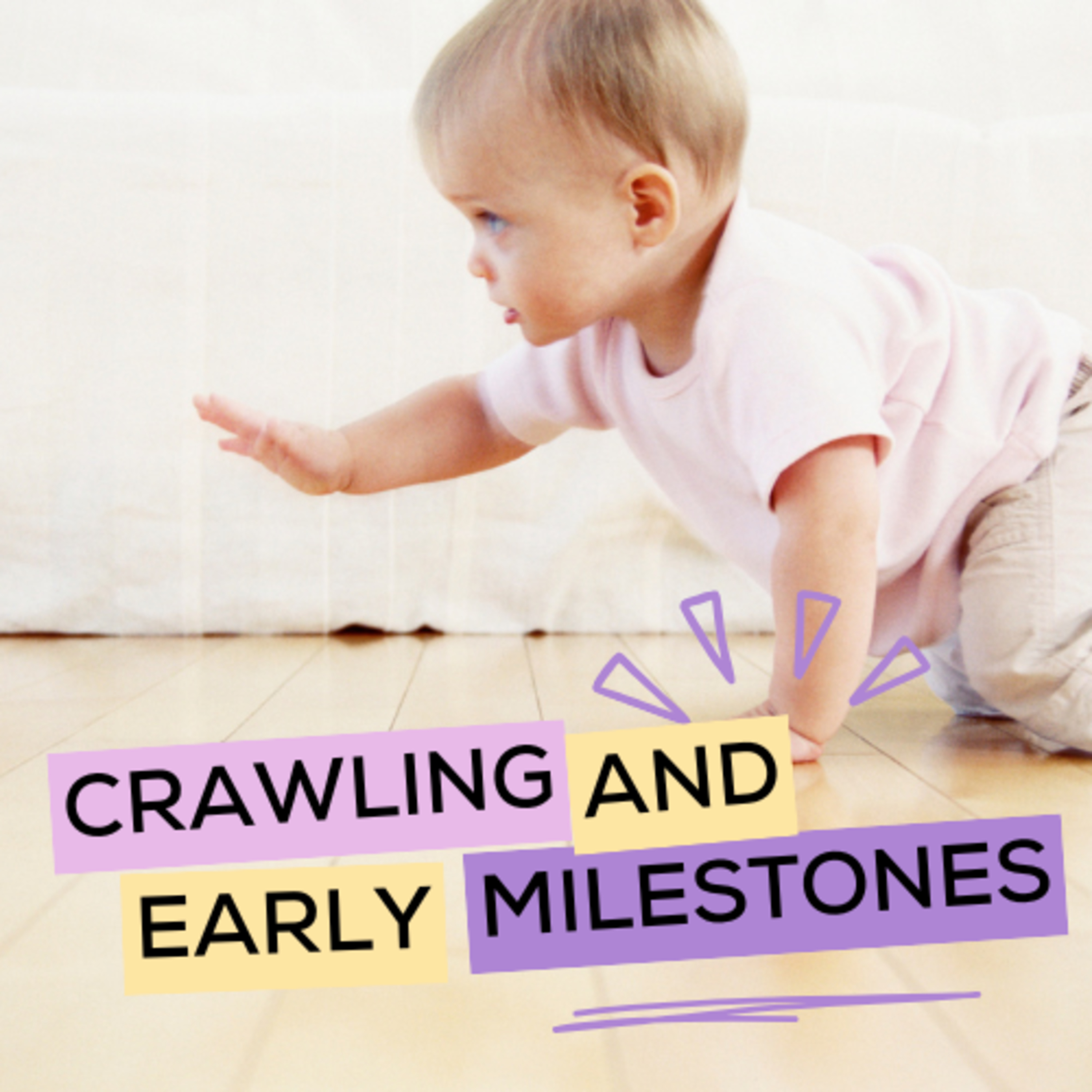 Crawling & Early Milestones: Why They Matter More Than You Think episode artwork
