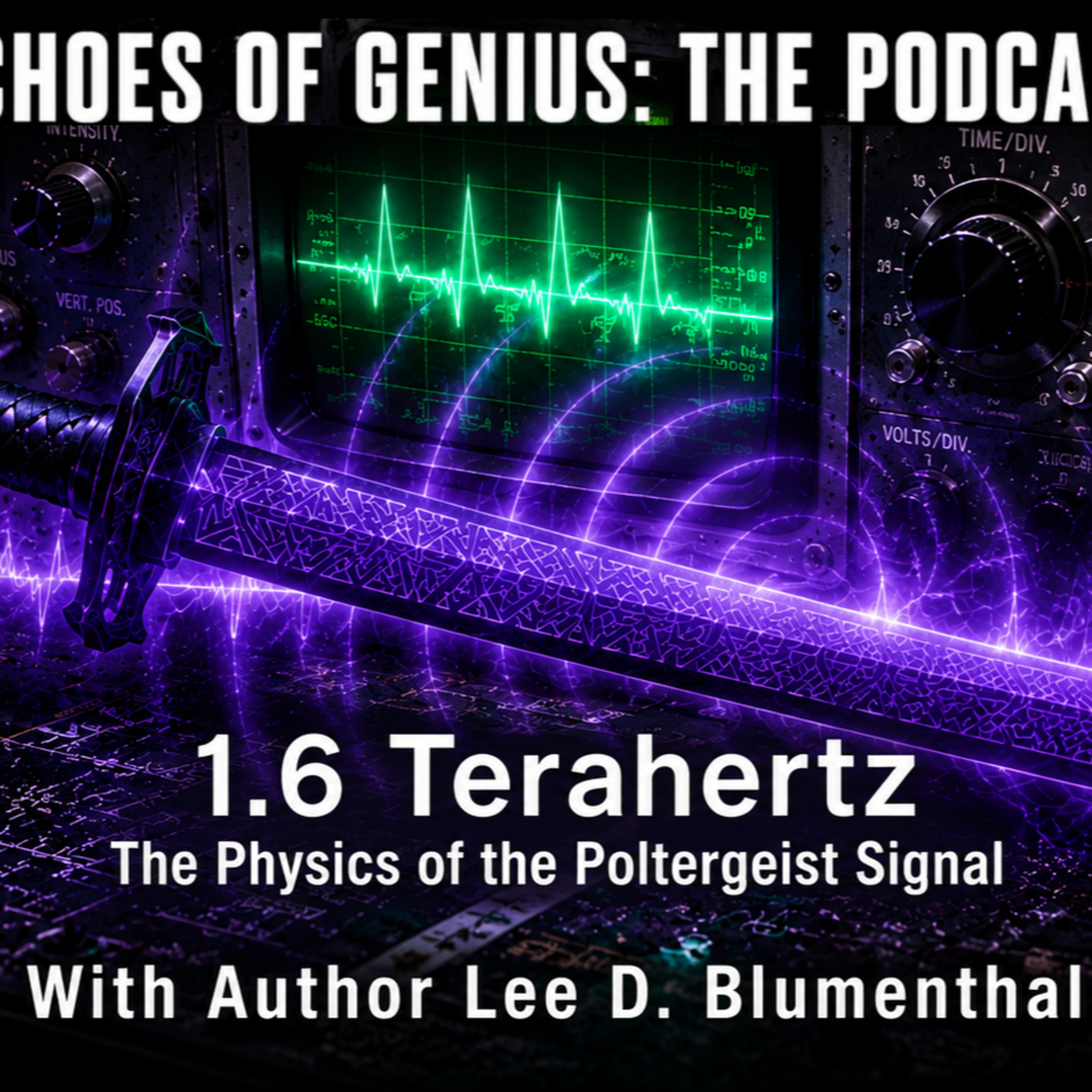 1.6 Terahertz—The Physics of the Poltergeist Signal episode artwork