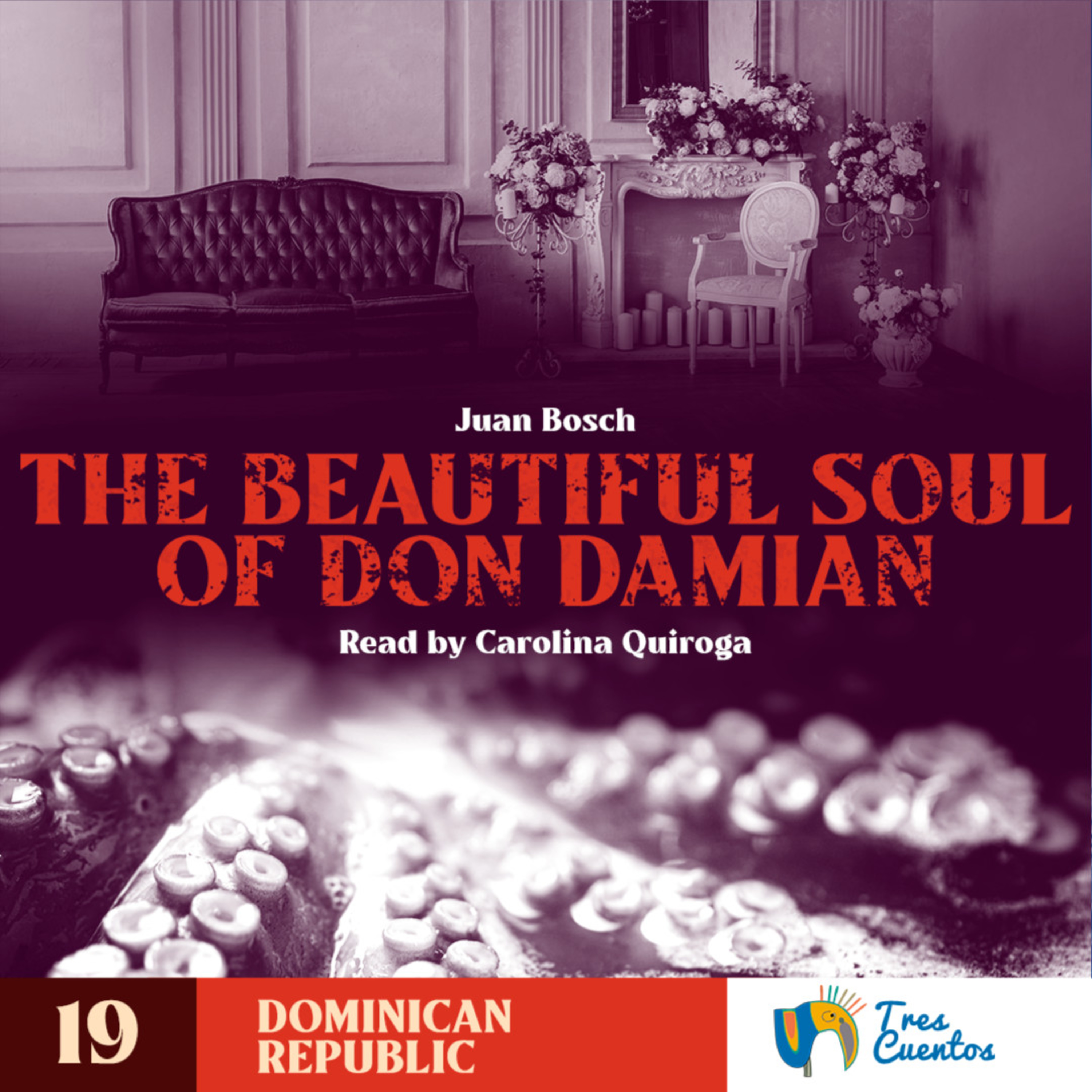 019 - EN - The Beautiful Soul of Don Damian - Juan Bosch - Dominican Republic