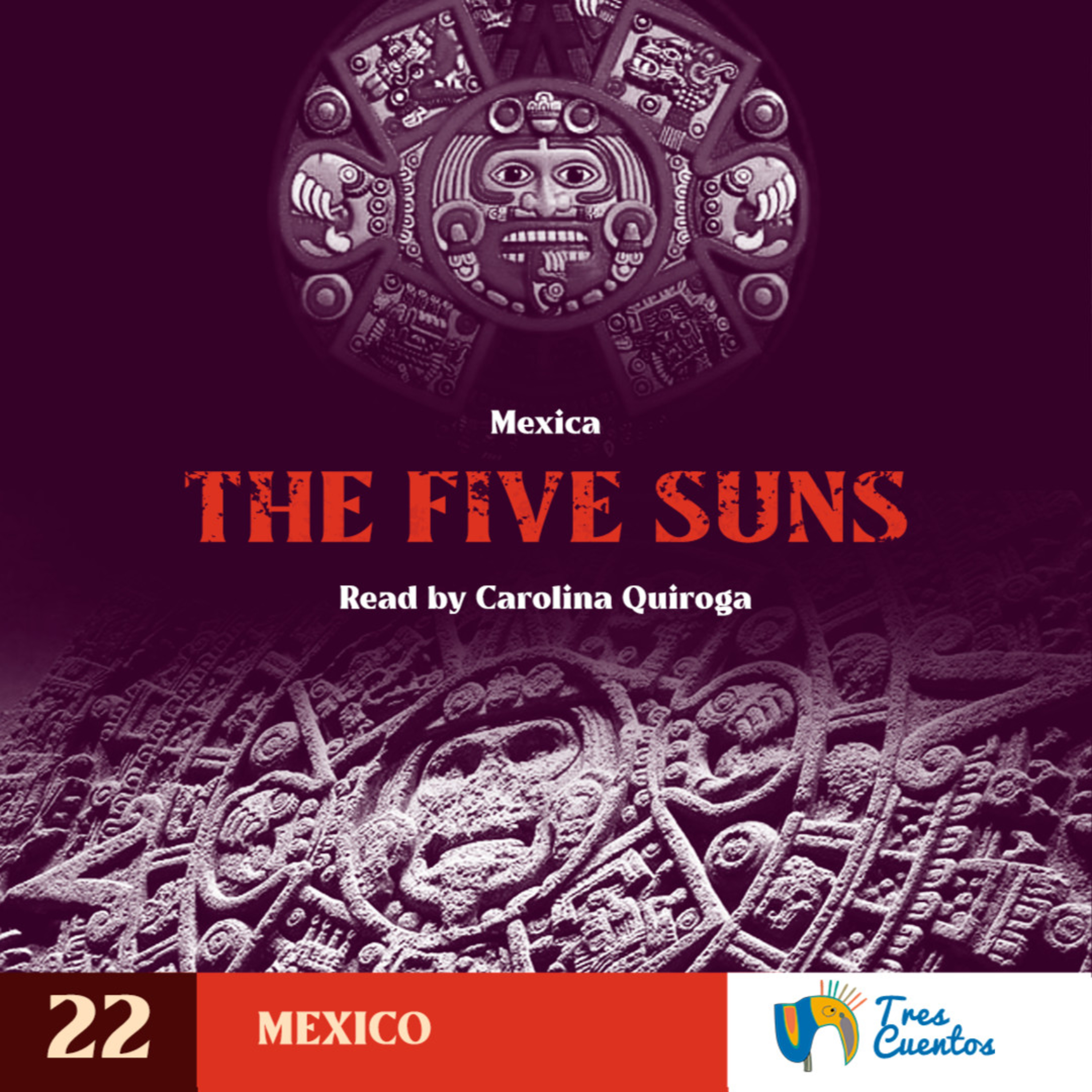 022 - EN - The Five Suns - Mexico