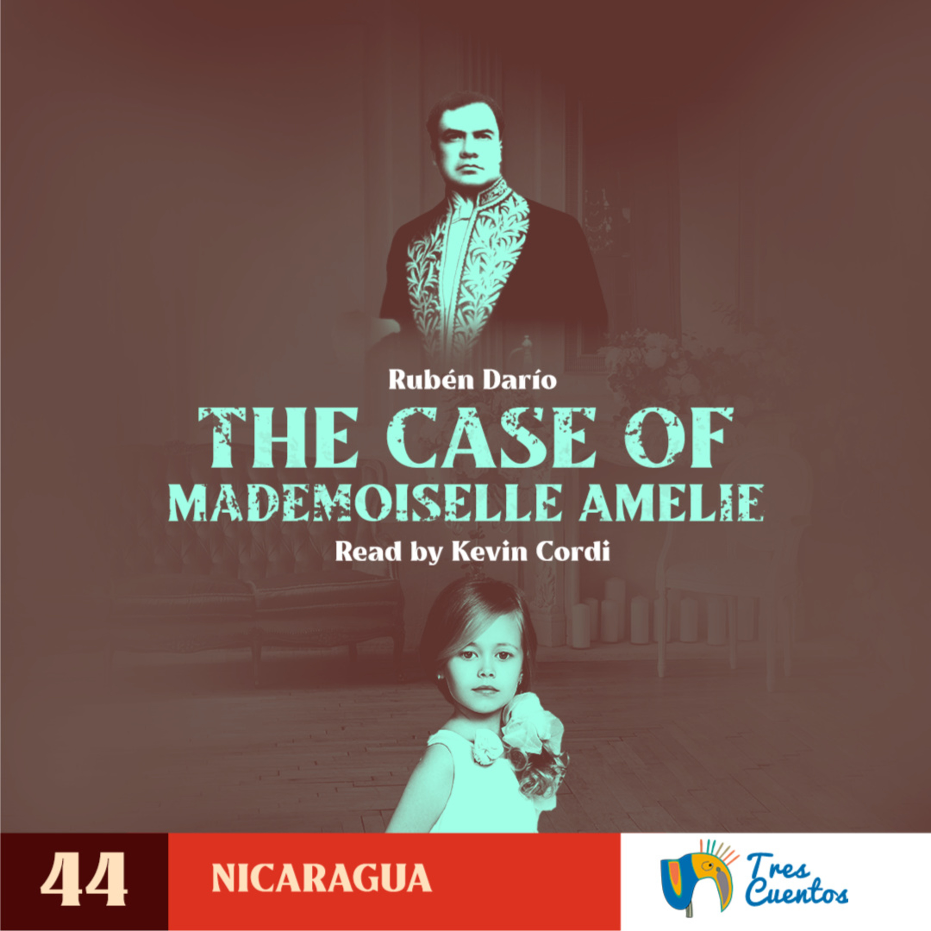 044 - EN - The Case of Mademoiselle Amelie - Ruben Dario - Nicaragua
