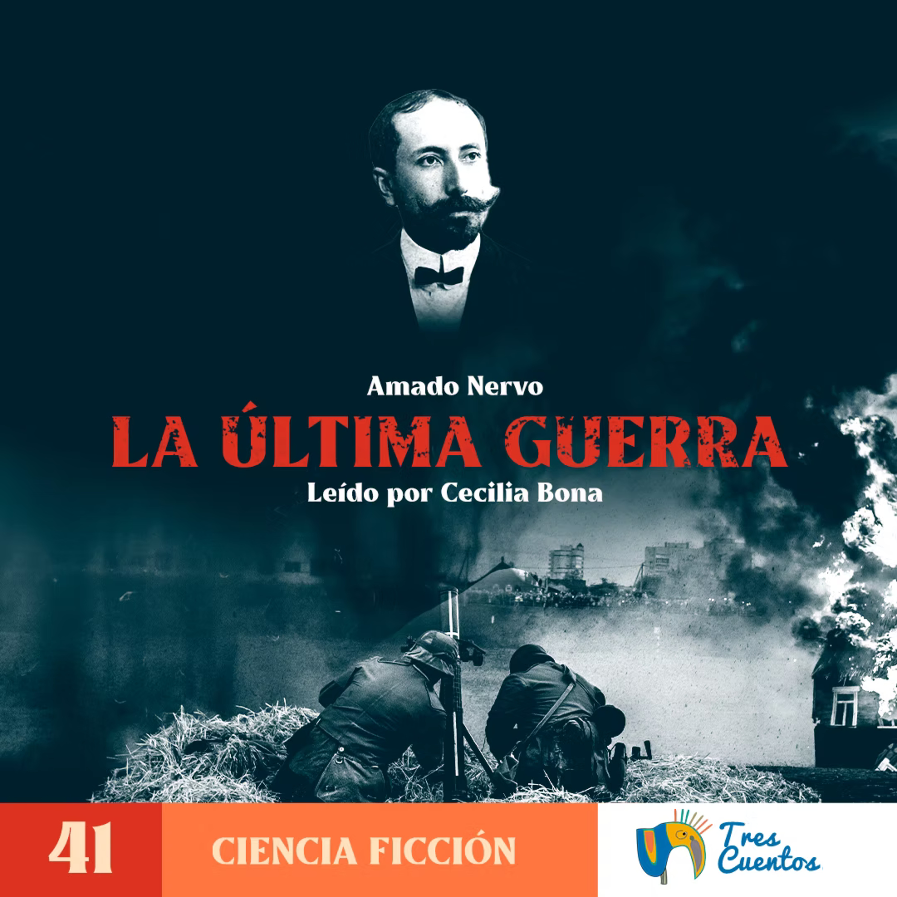 041 - SP - La Última Guerra - Amado Nervo - México