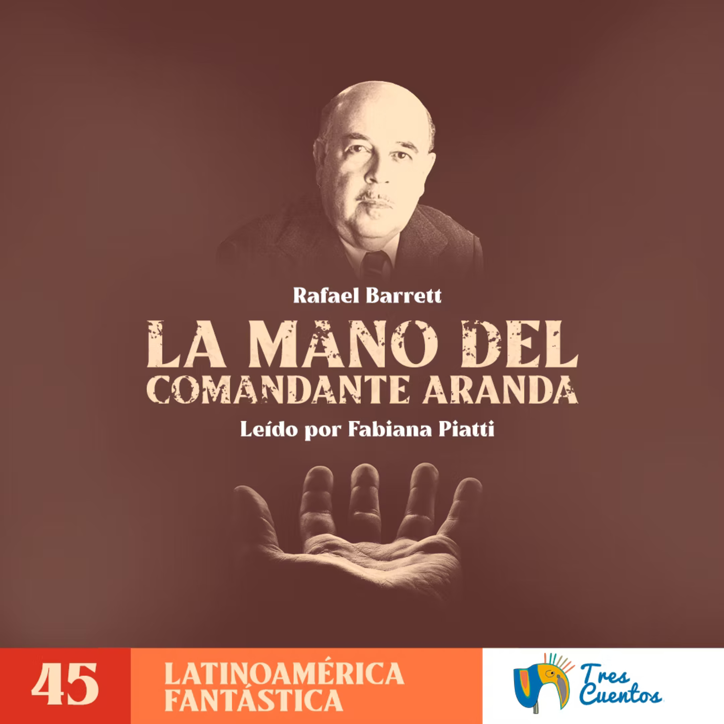 045 - SP - La Mano del Comandante Aranda - Alfonso Reyes - México