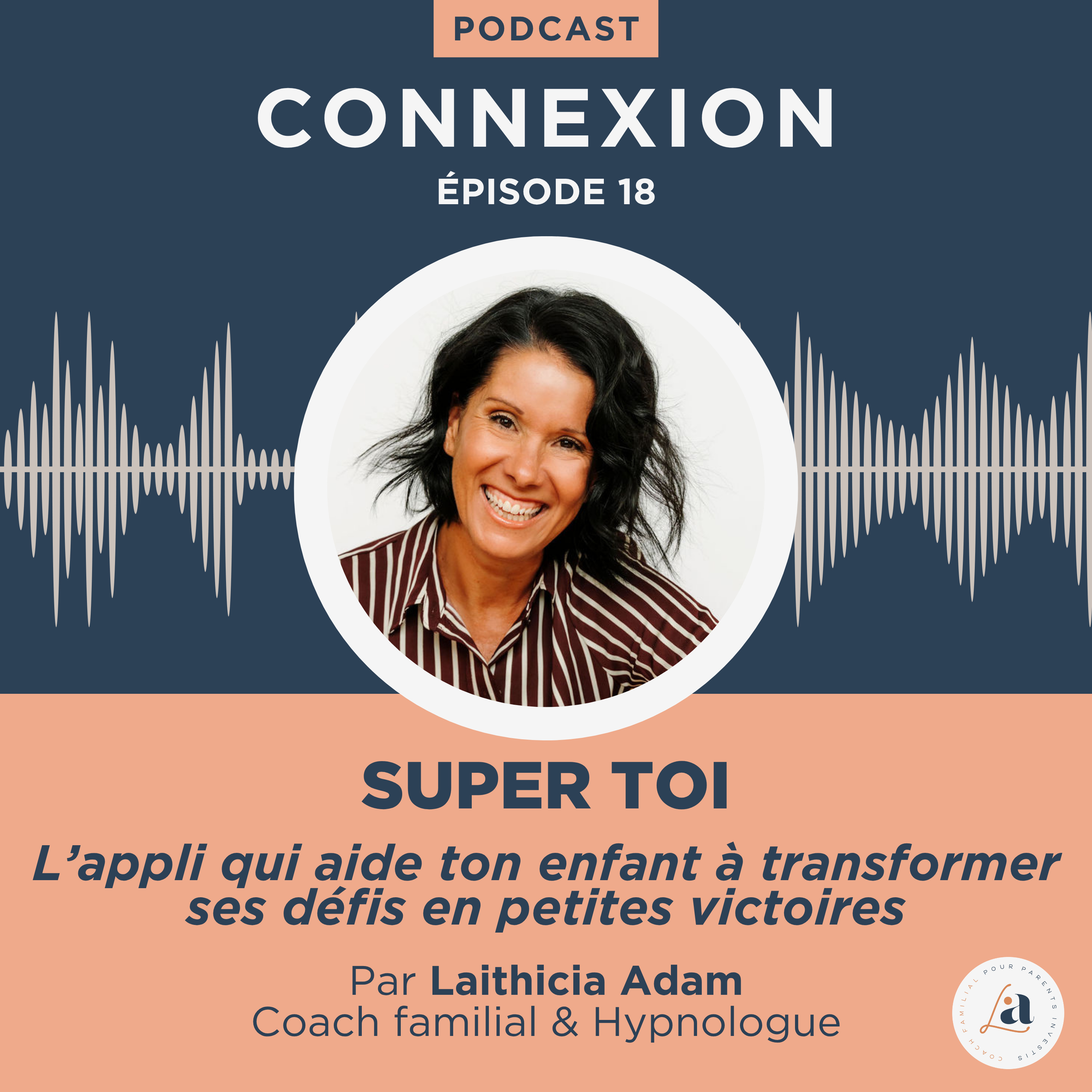 CONNEXION - Au coeur de ta parentalité