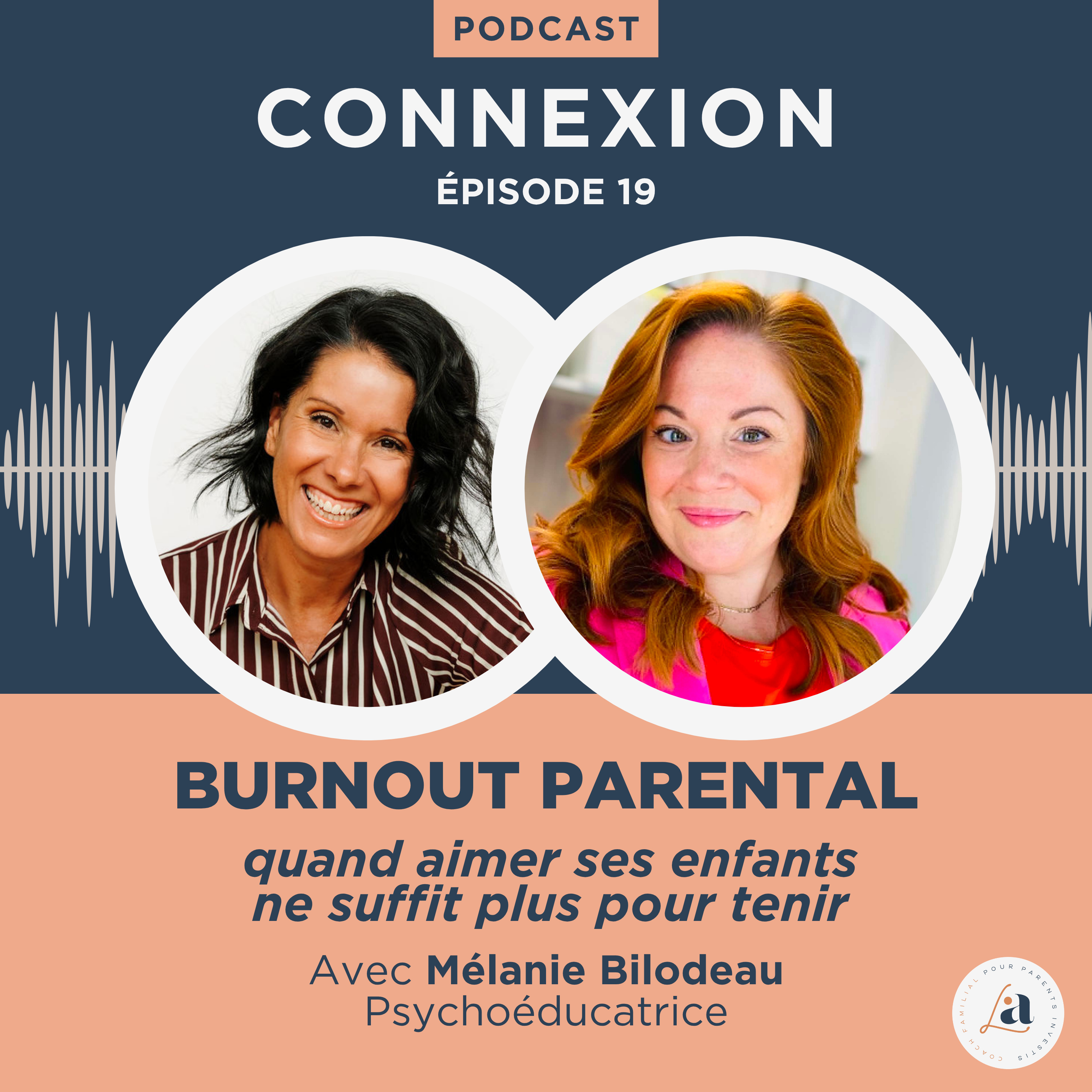 CONNEXION - Au coeur de ta parentalité