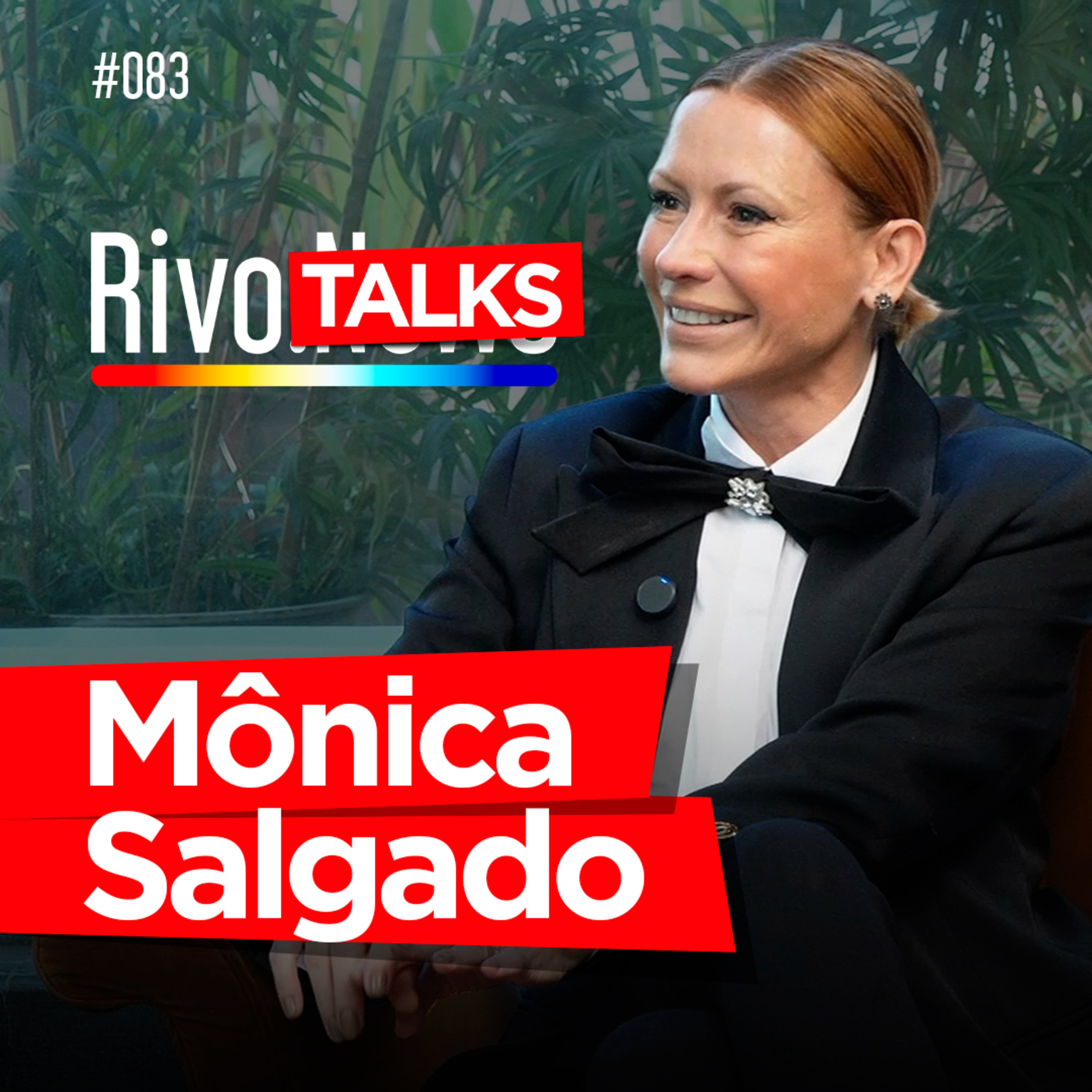 MÔNICA SALGADO | RivoTalks #083