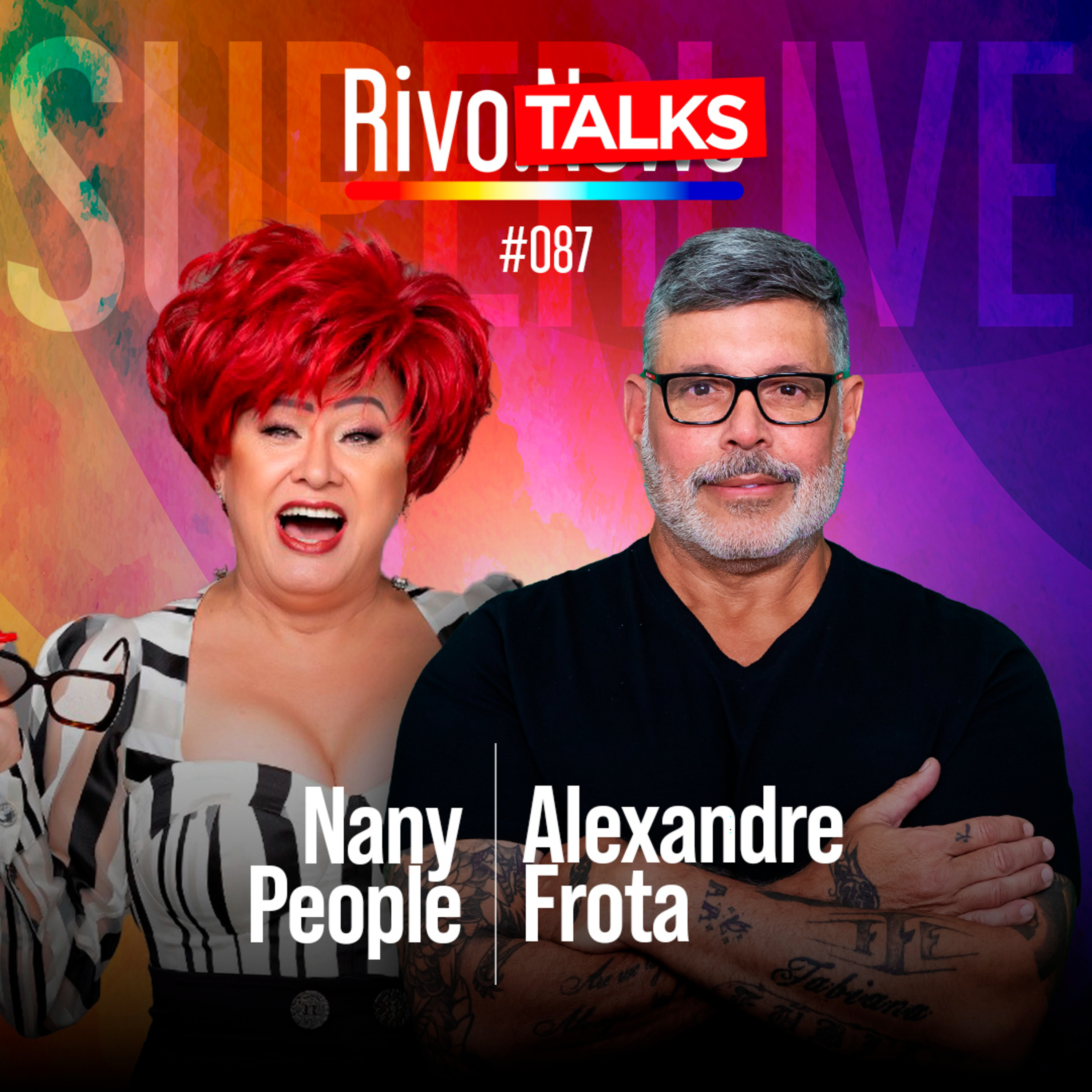 NANY PEOPLE E ALEXANDRE FROTA | RivoTalks #087