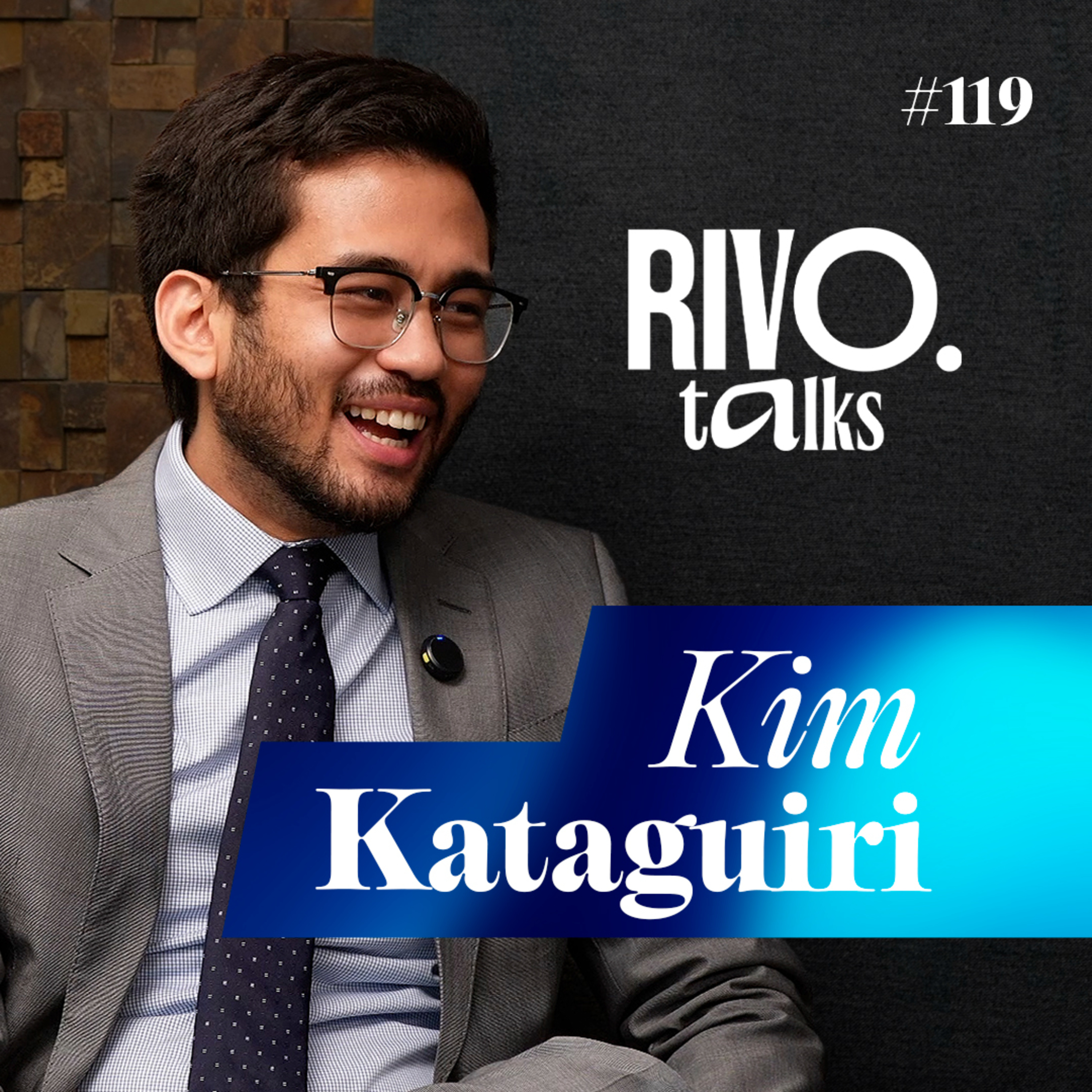KIM KATAGUIRI | RivoTalks #119