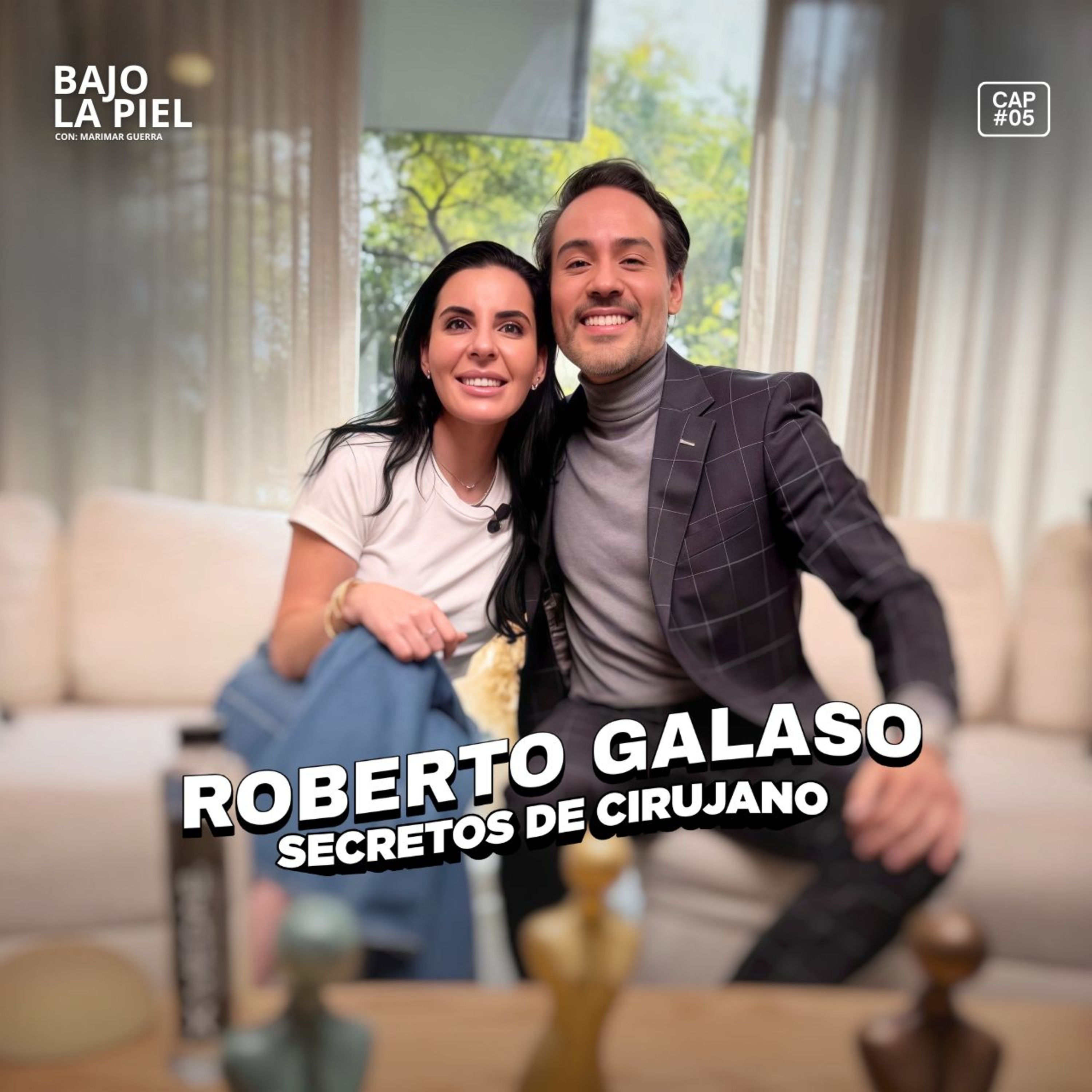 Lo que hay detrás de la Cirugía Plástica - Dr. Roberto Galaso Bajo La Piel episode artwork