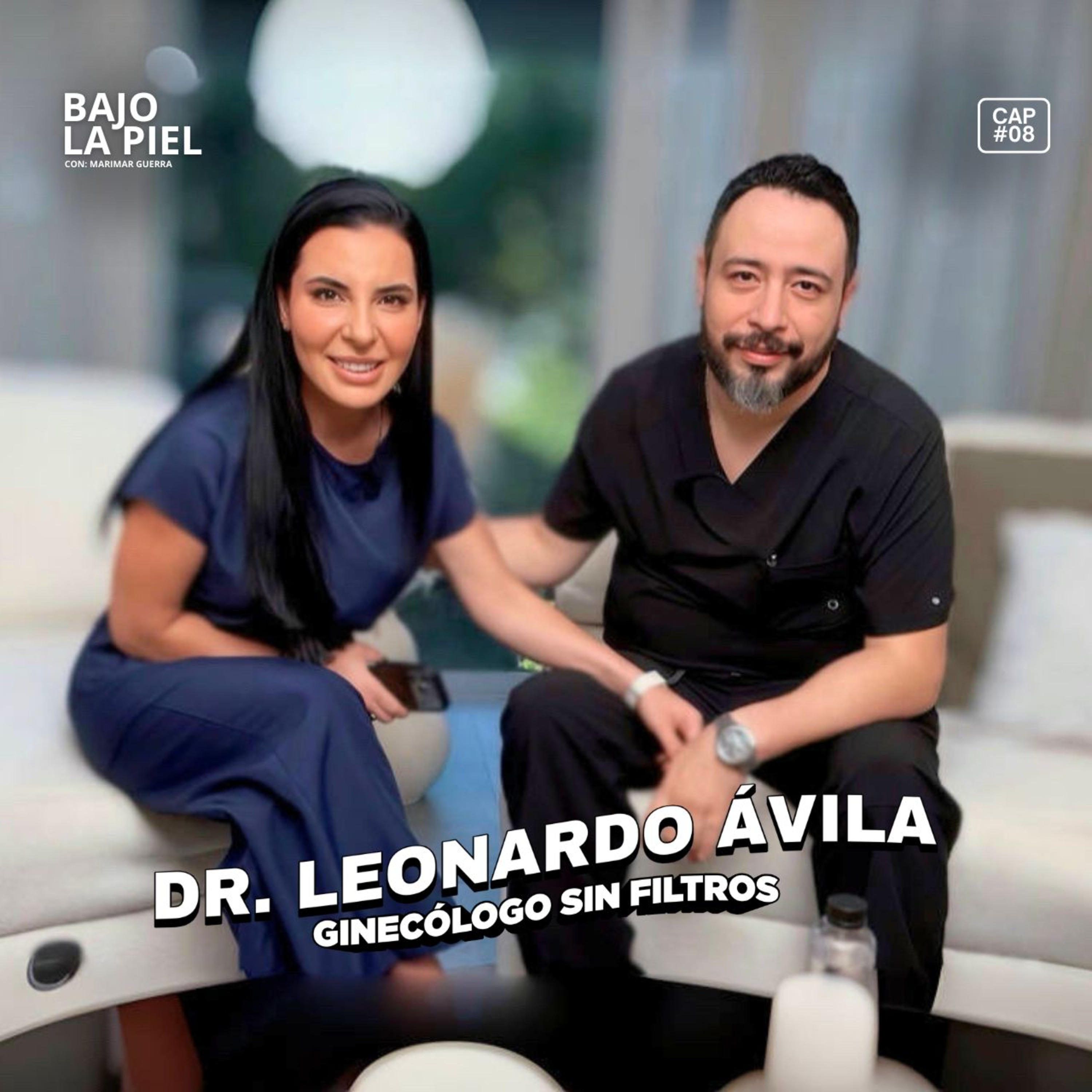  ¿Qué Pasa Realmente en la Consulta? Un Ginecólogo lo Cuenta Todo | Dr. Leonardo Ávila episode artwork