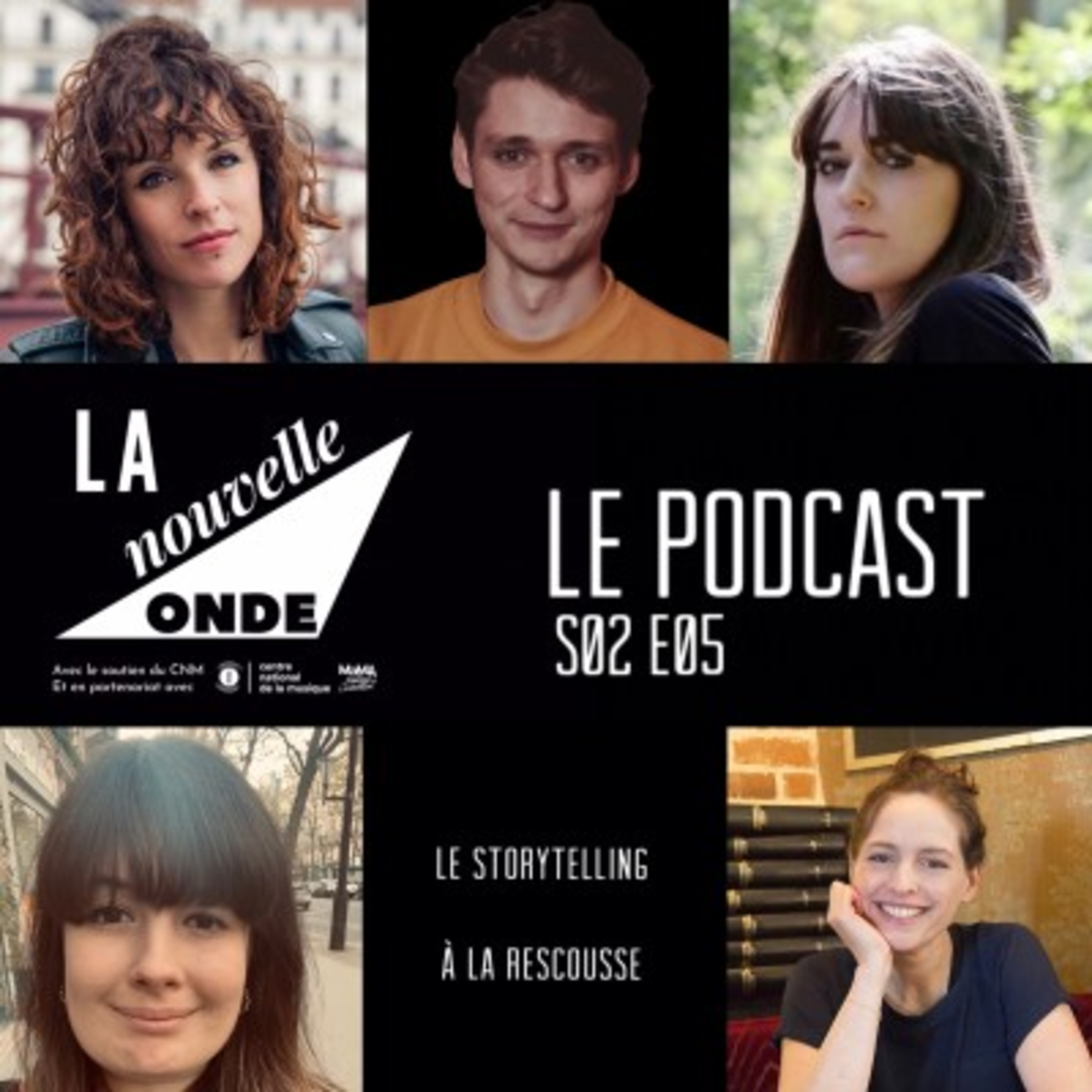 LNO S02 E05 - Le storytelling à la rescousse episode artwork