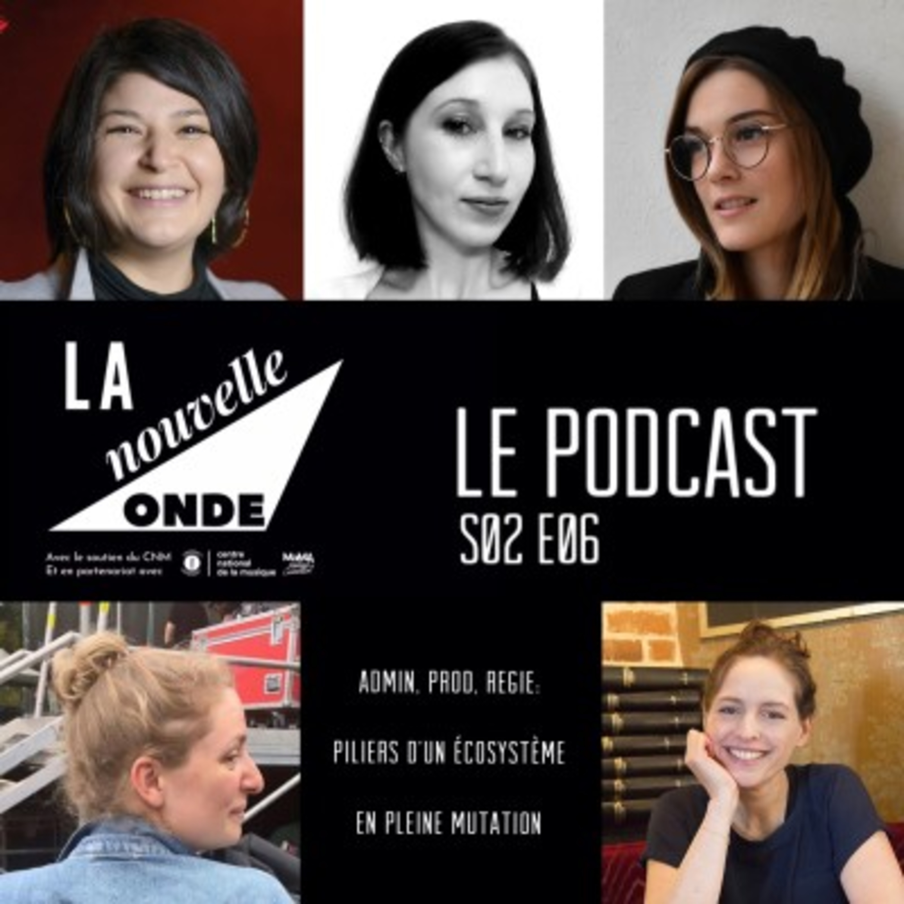 LNO S02 E06 - Admin, prod, régie: piliers d’un écosystème en pleine mutation episode artwork