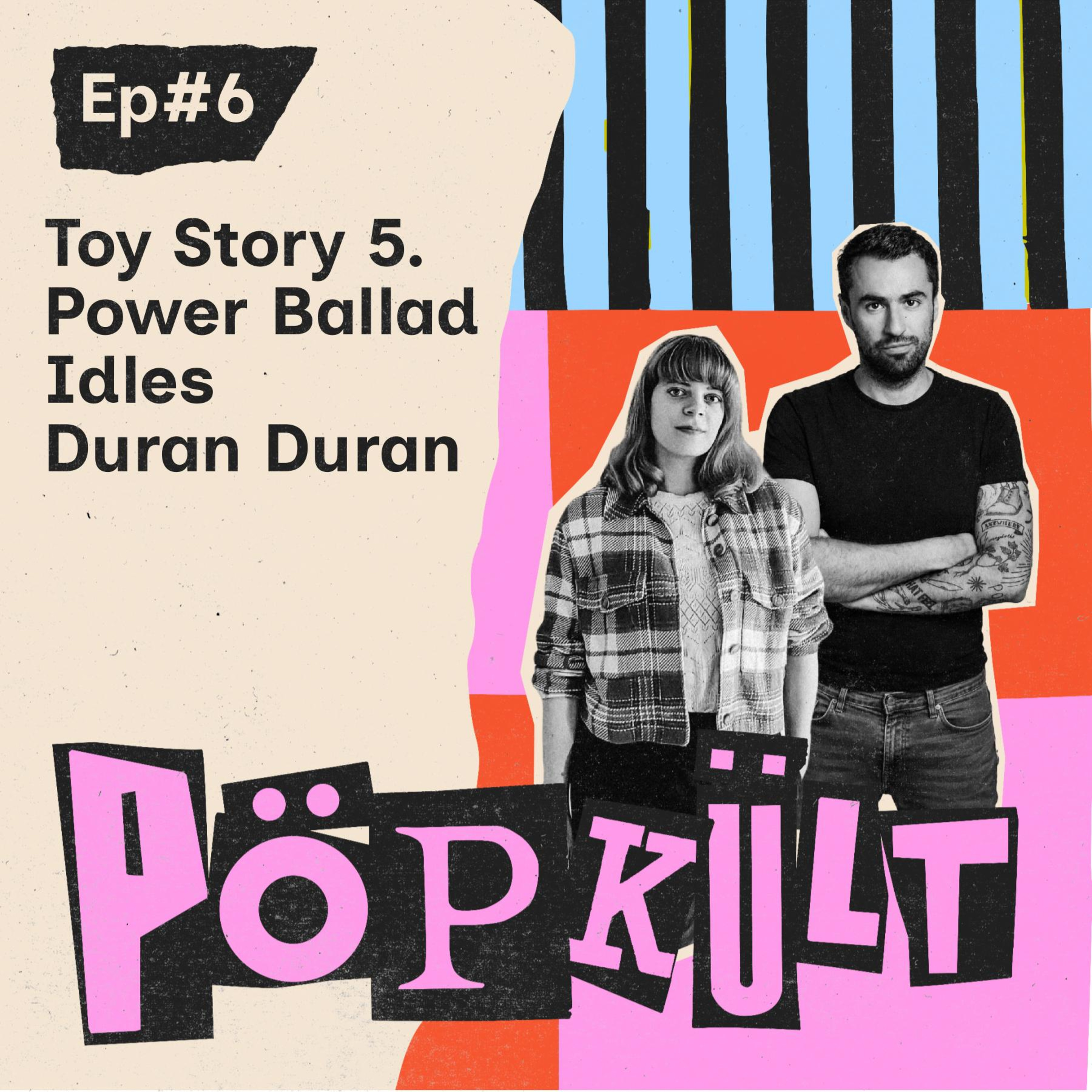 Toy Story 5 | Életem legjobb száma | Idles | Duran Duran | PÖPKÜLT EP#6