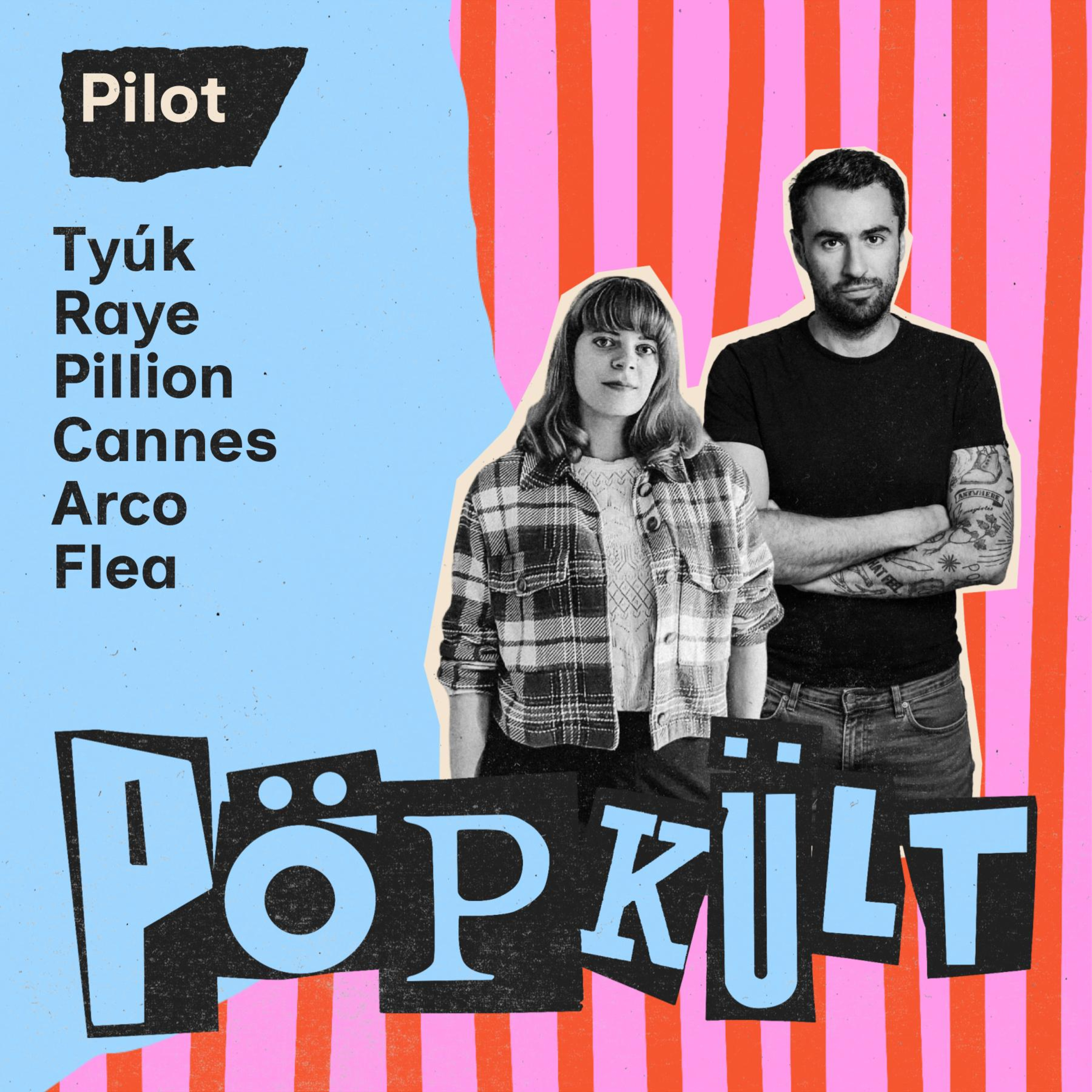 Tyúk, Raye, Pillion, Cannes és Flea háromszor | PÖPKÜLT #pilot