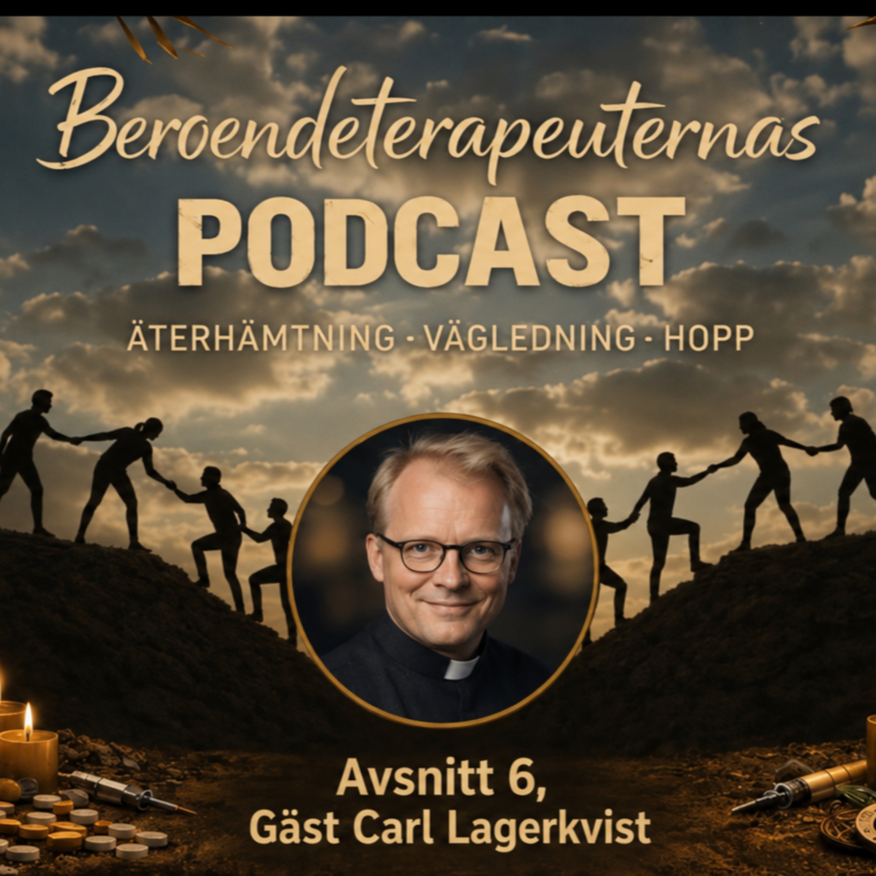 Avsnitt 6 – Carl Lagerkvist, pastor: Tro, mening, hopp och vägen vidare episode artwork