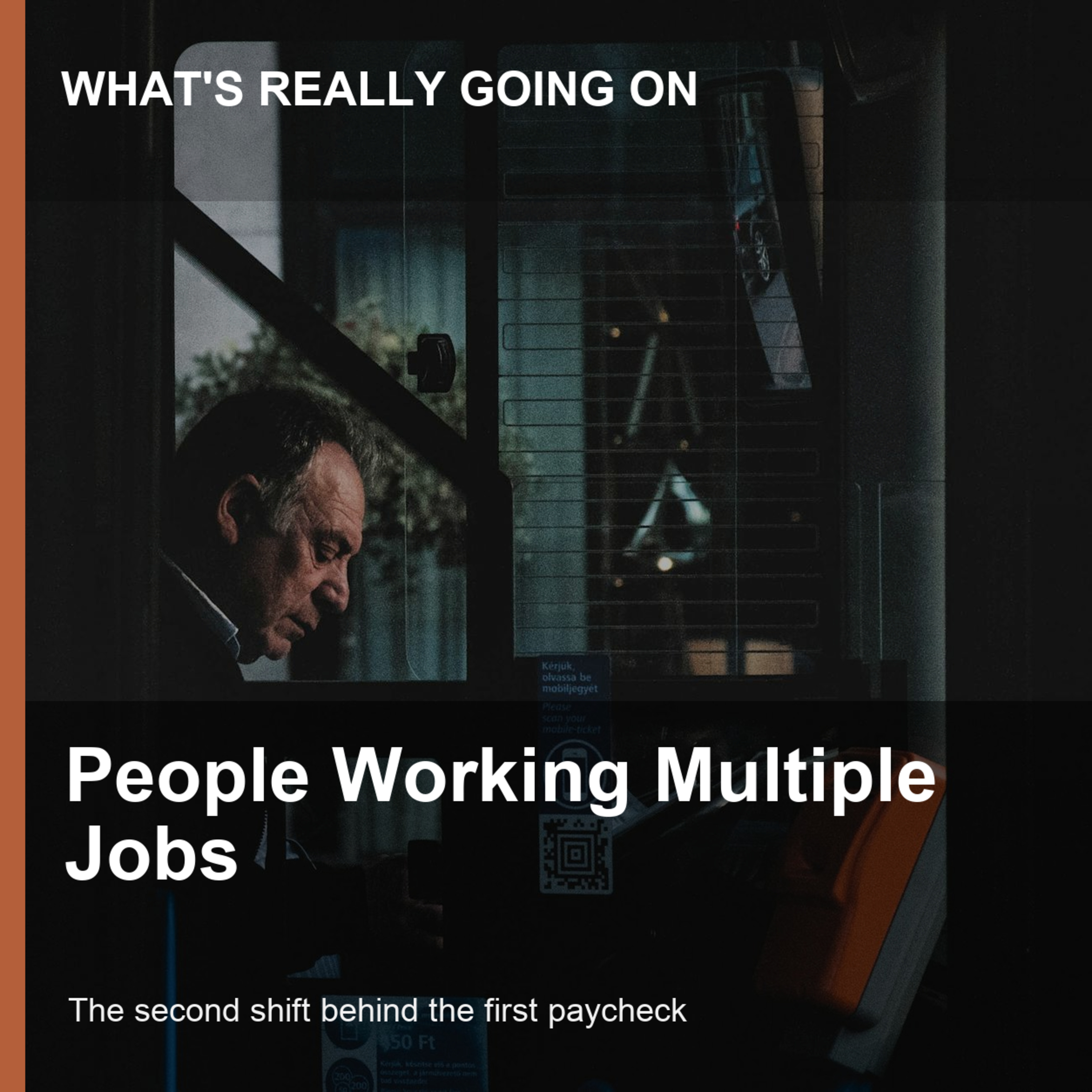 What's Really Going On With People Working Multiple Jobs: The second shift behind the first paycheck episode artwork