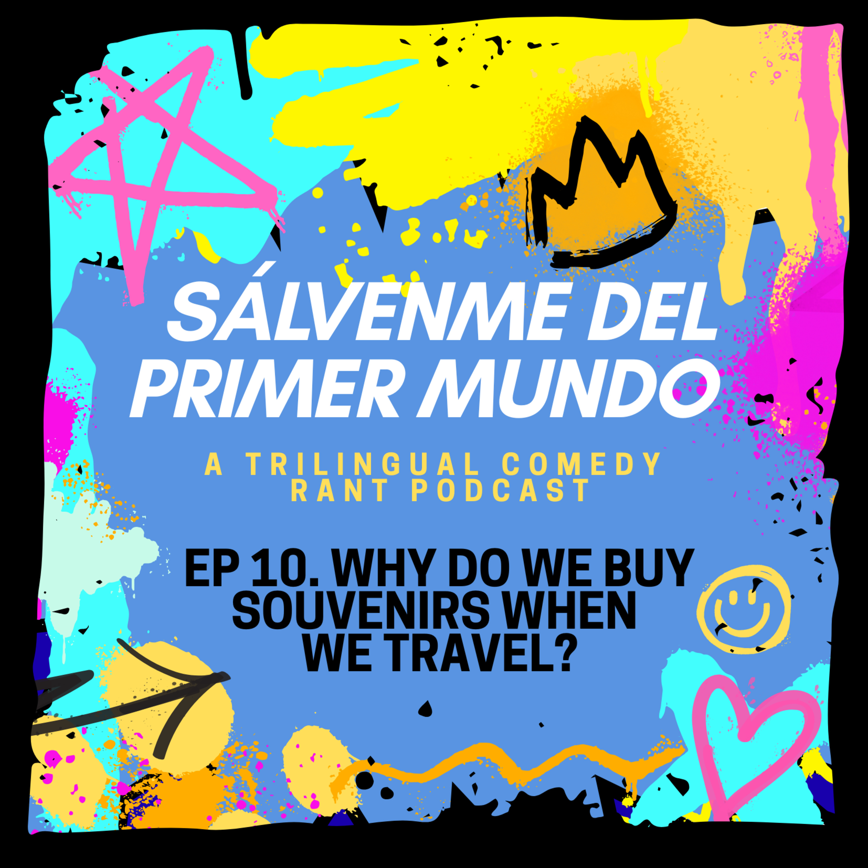 EP 10 - Why Do We Buy Souvenirs When We Travel? episode artwork
